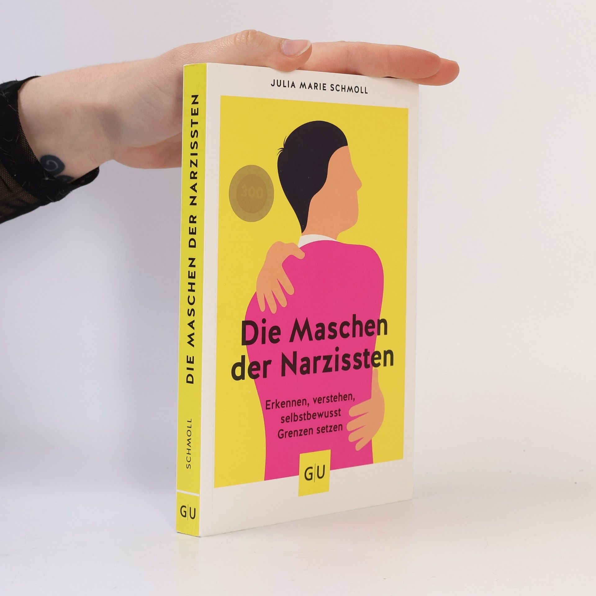 Julia Marie Schmoll Die Maschen der Narzissten