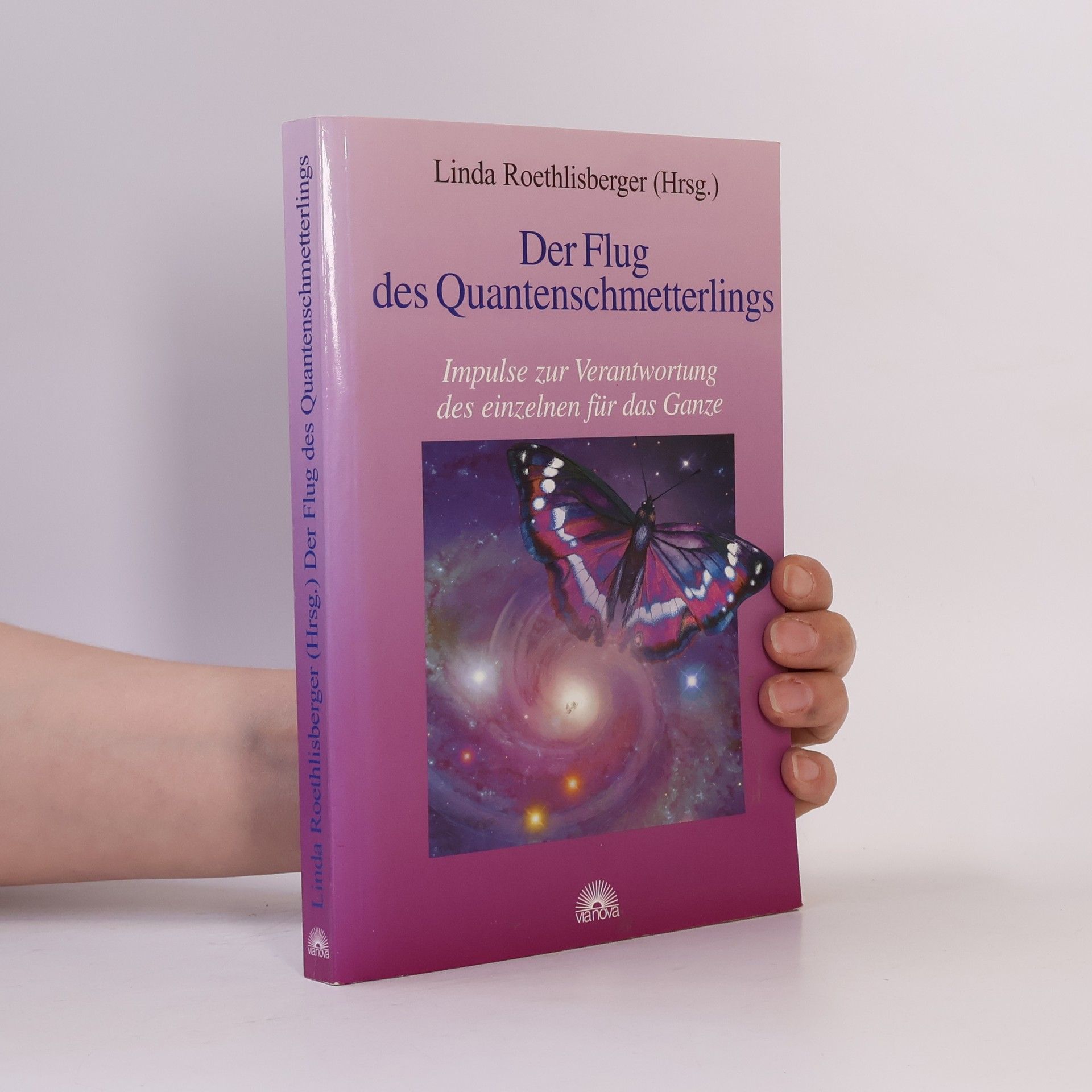Linda Vera Roethlisberger Der Flug des Quantenschmetterlings