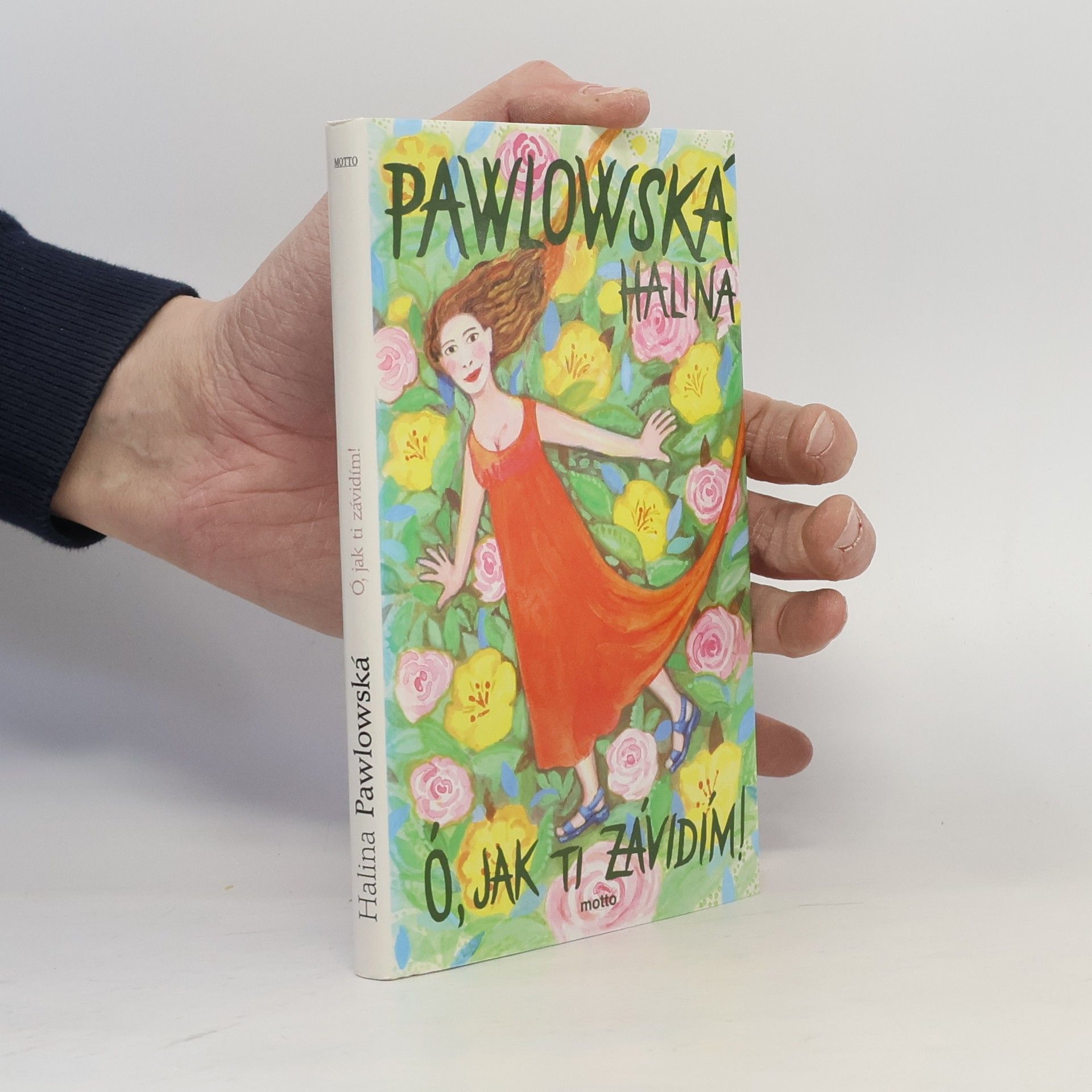Halina Pawlowská Ó, jak ti závidím!