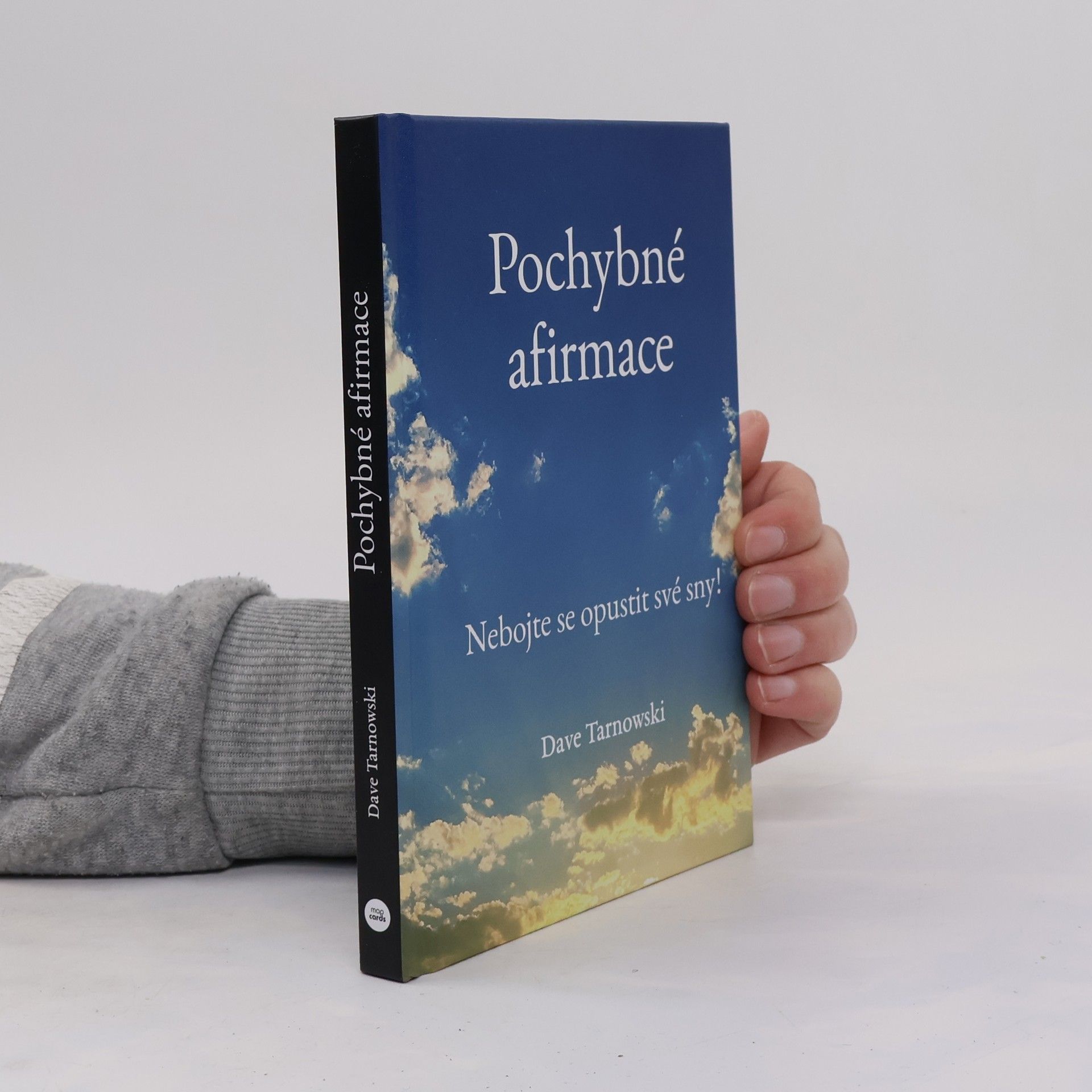 Dave Tarnowski Pochybné afirmace