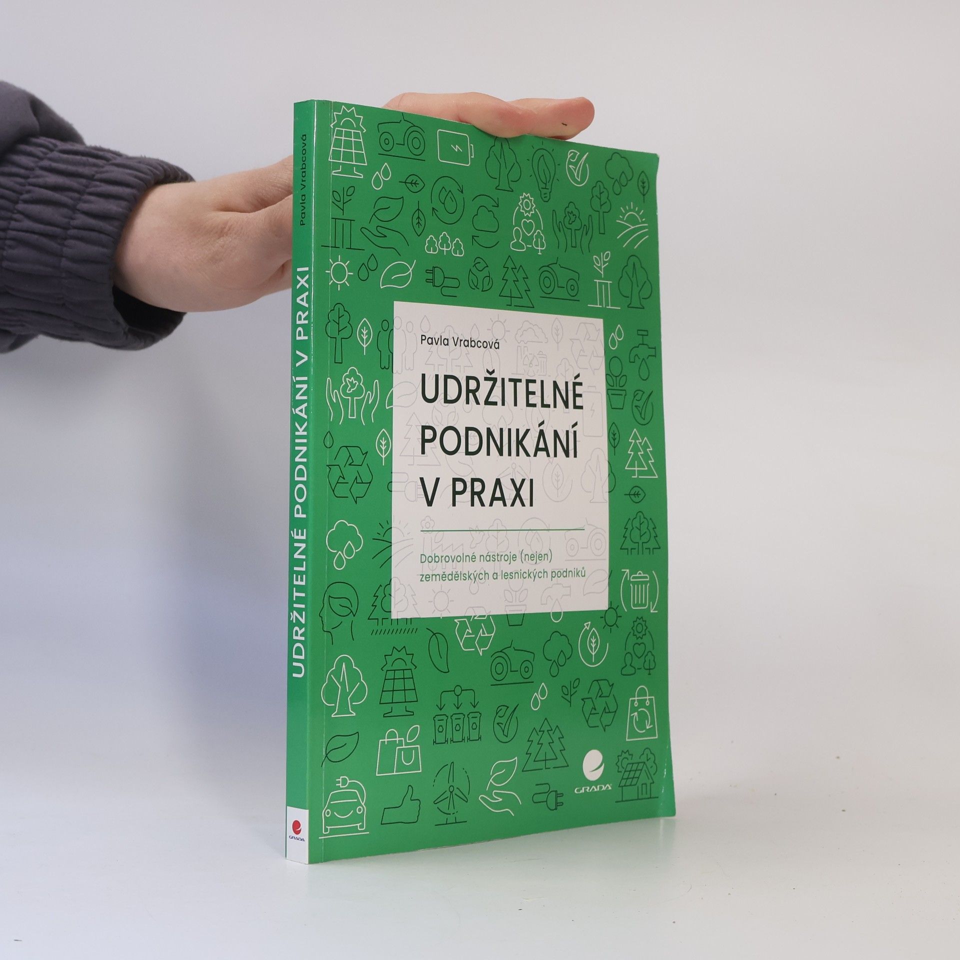 Udržitelné podnikání v praxi. Dobrovolné nástroje (nejen) zemědělských a lesnických podniků