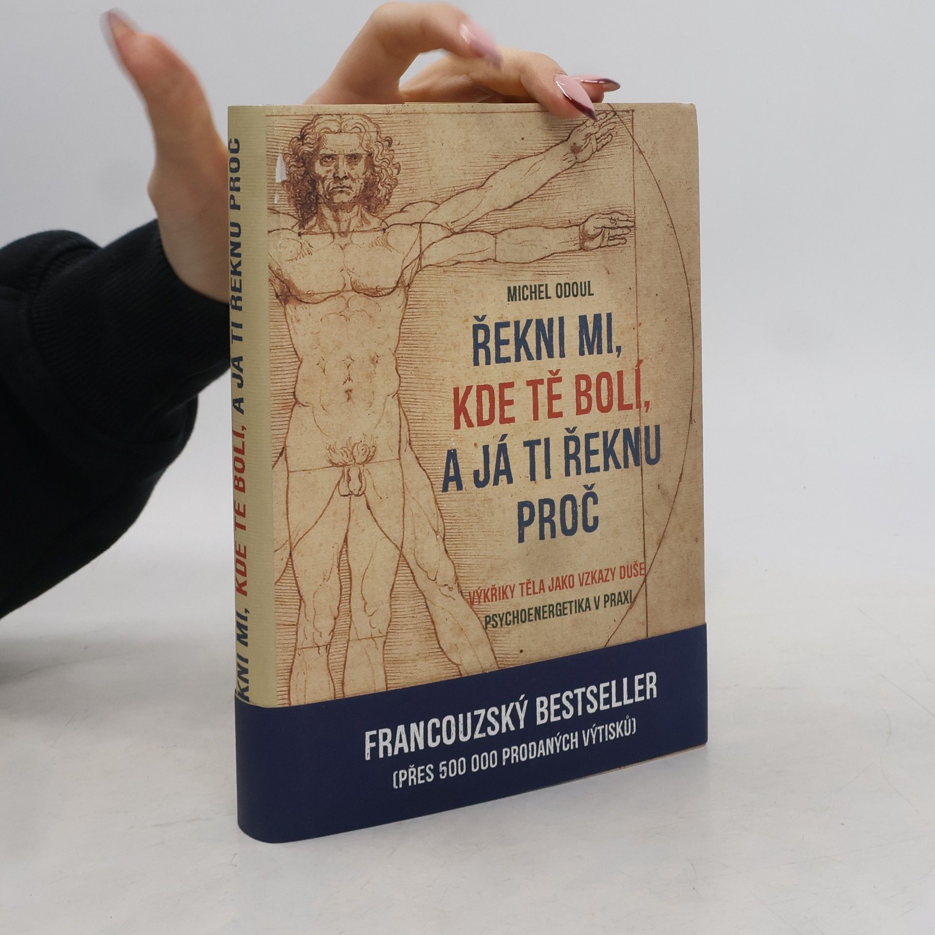 Michel Odoul Řekni mi, kde tě bolí, a já ti řeknu proč