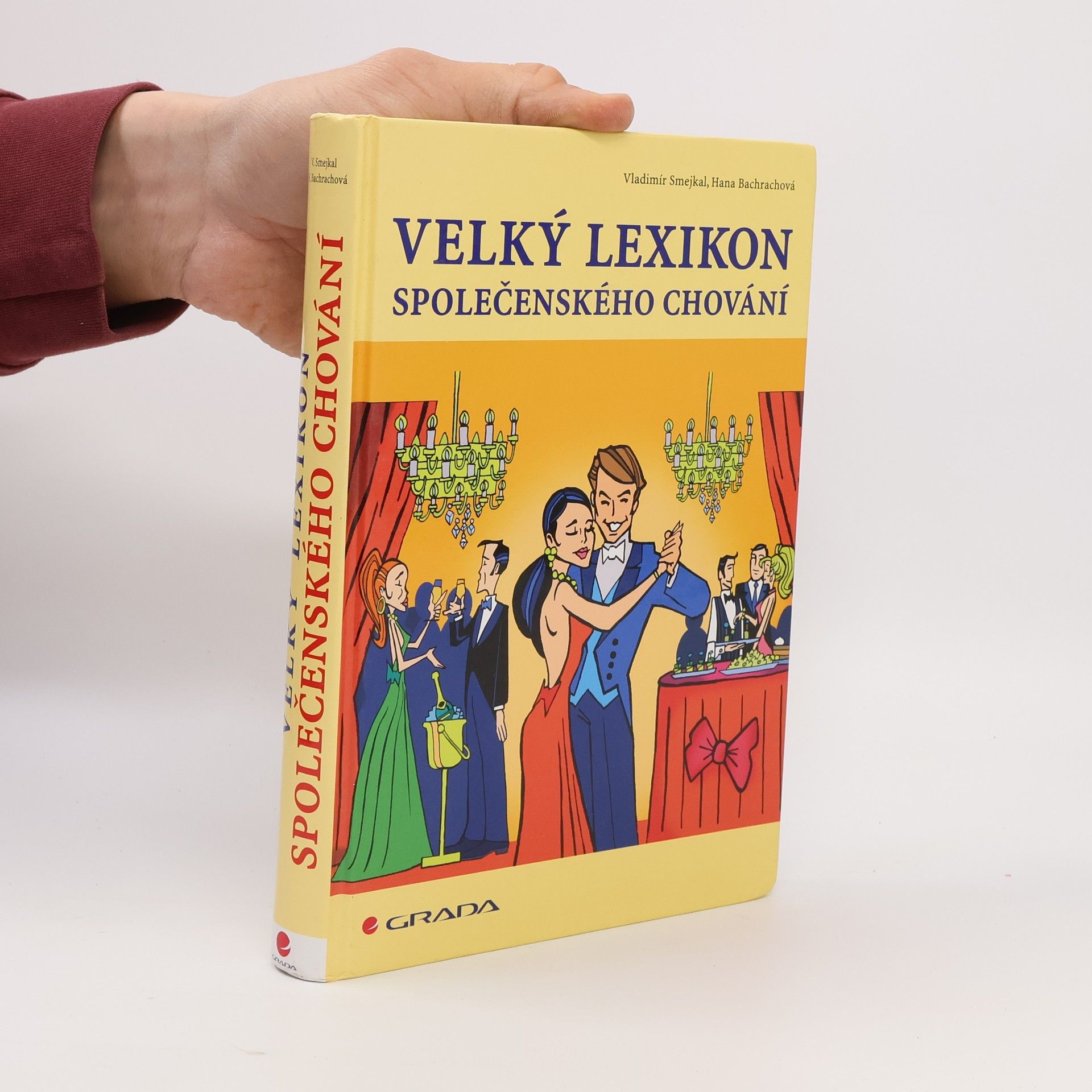 Hana Schelová Bachrachová Velký lexikon společenského chování