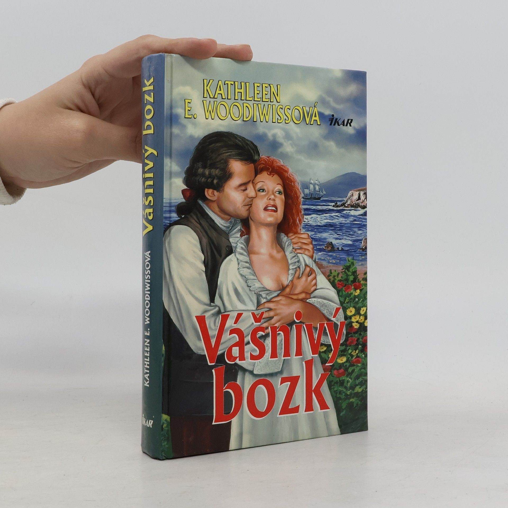 Kathleen E. Woodiwiss Vášnivý bozk