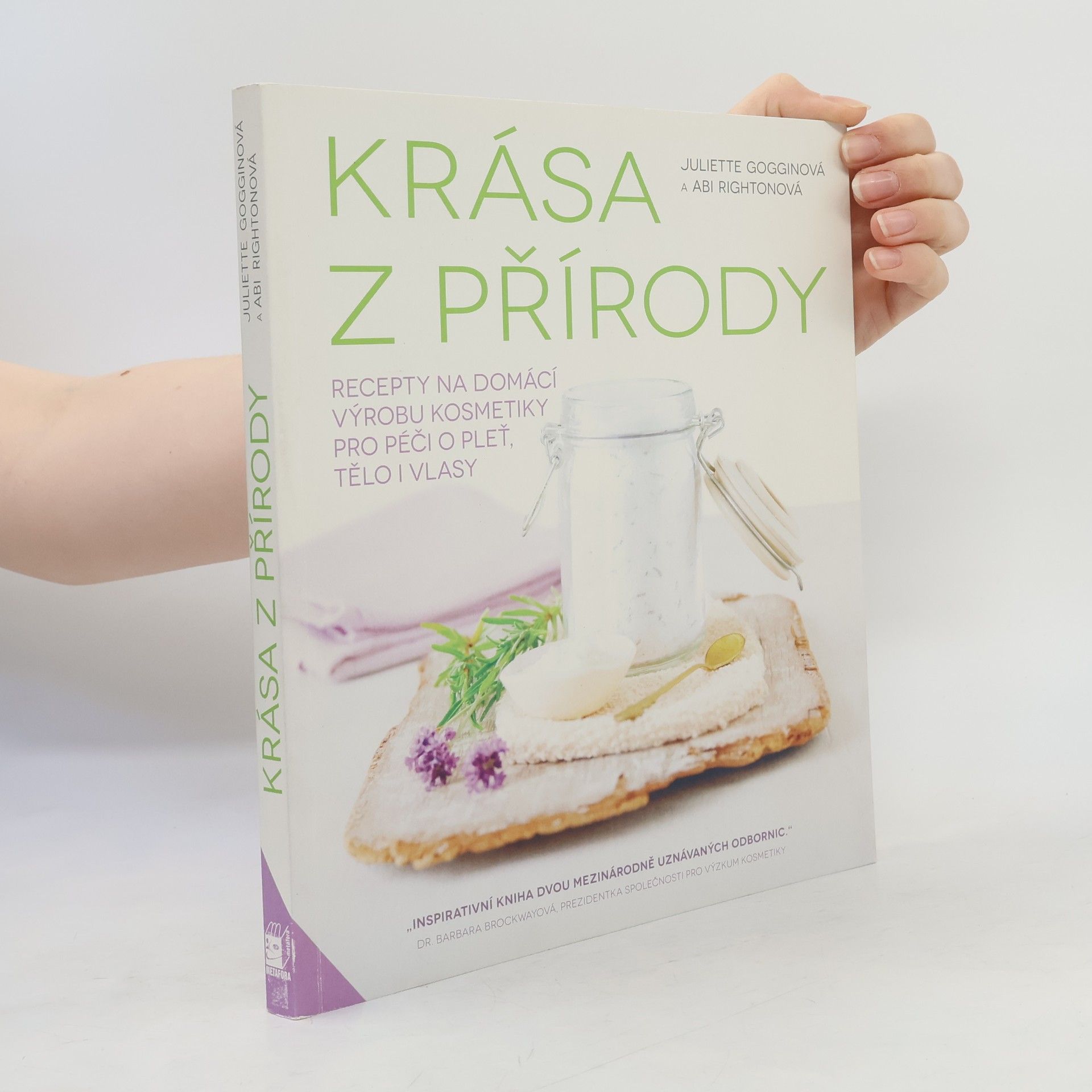 Abi Righton Krása z přírody. Recepty na domácí výrobu kosmetiky pro péči o pleť, tělo i vlasy