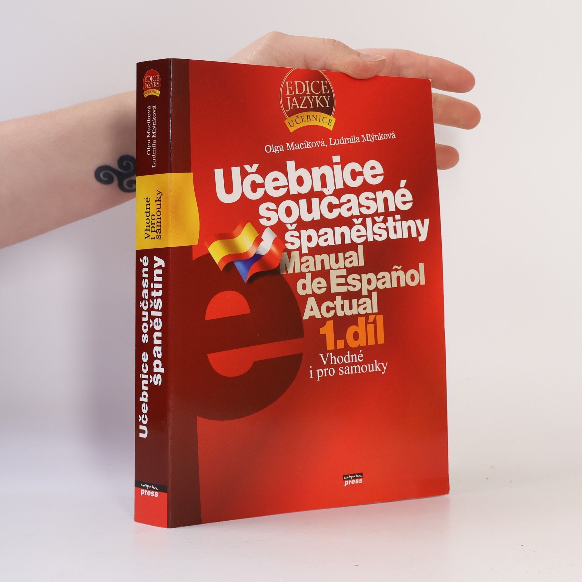 Ludmila Mlýnková Učebnice současné španělštiny = Manual de español actual. 1. díl