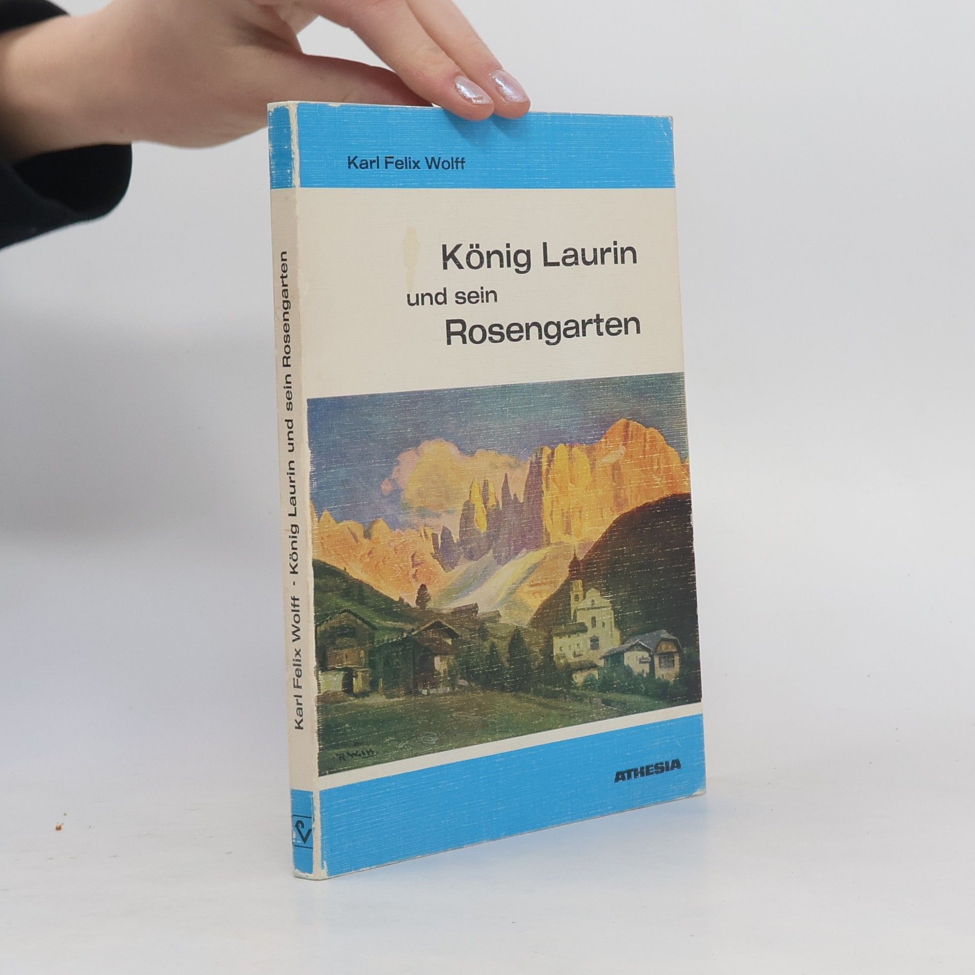 König Laurin und sein Rosengarten