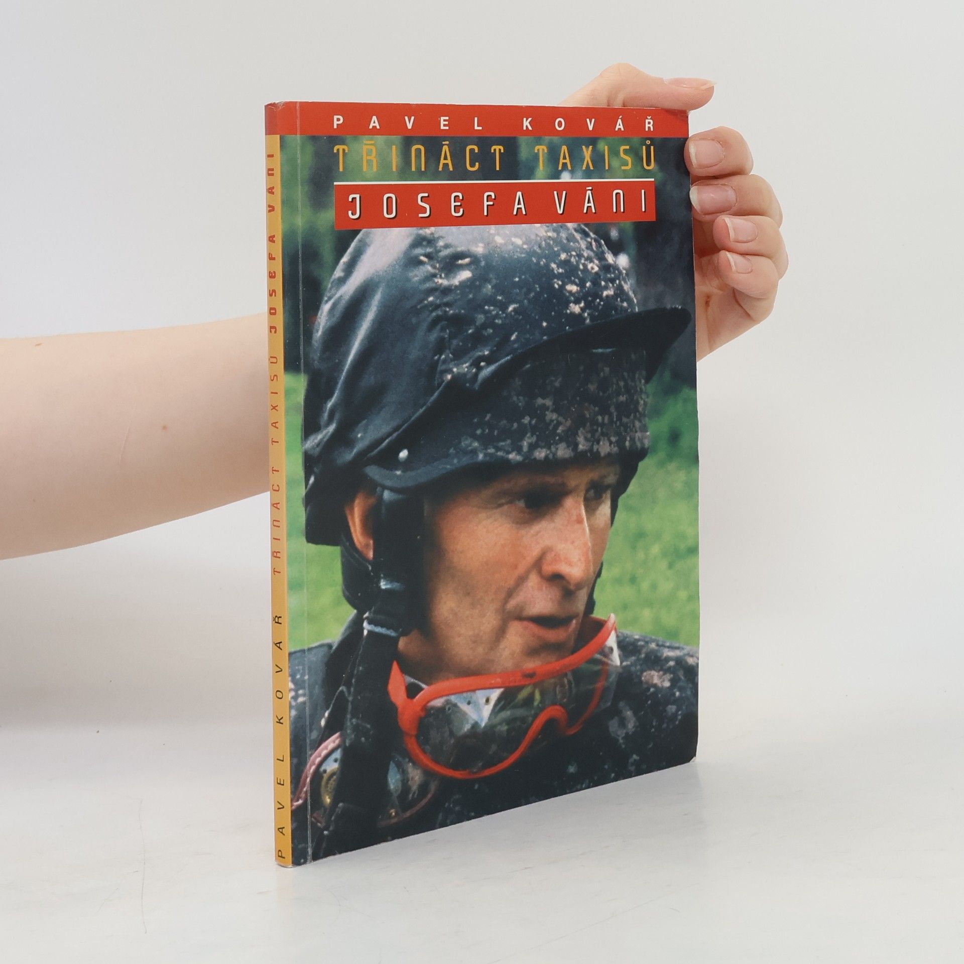 Pavel Kovář Třináct Taxisů Josefa Váni