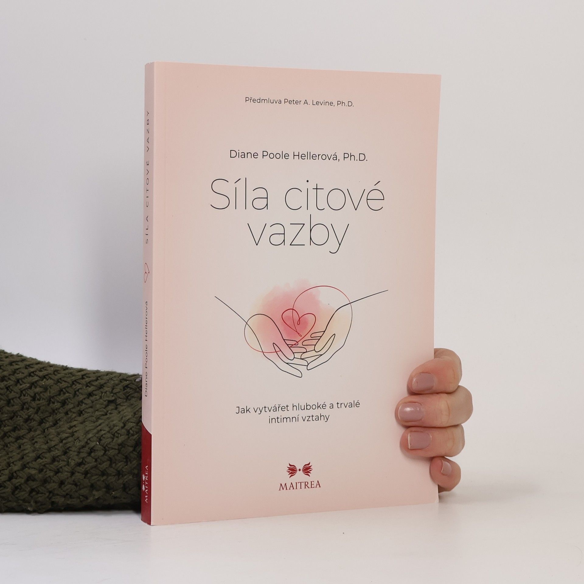 Diane Poole Heller Síla citové vazby