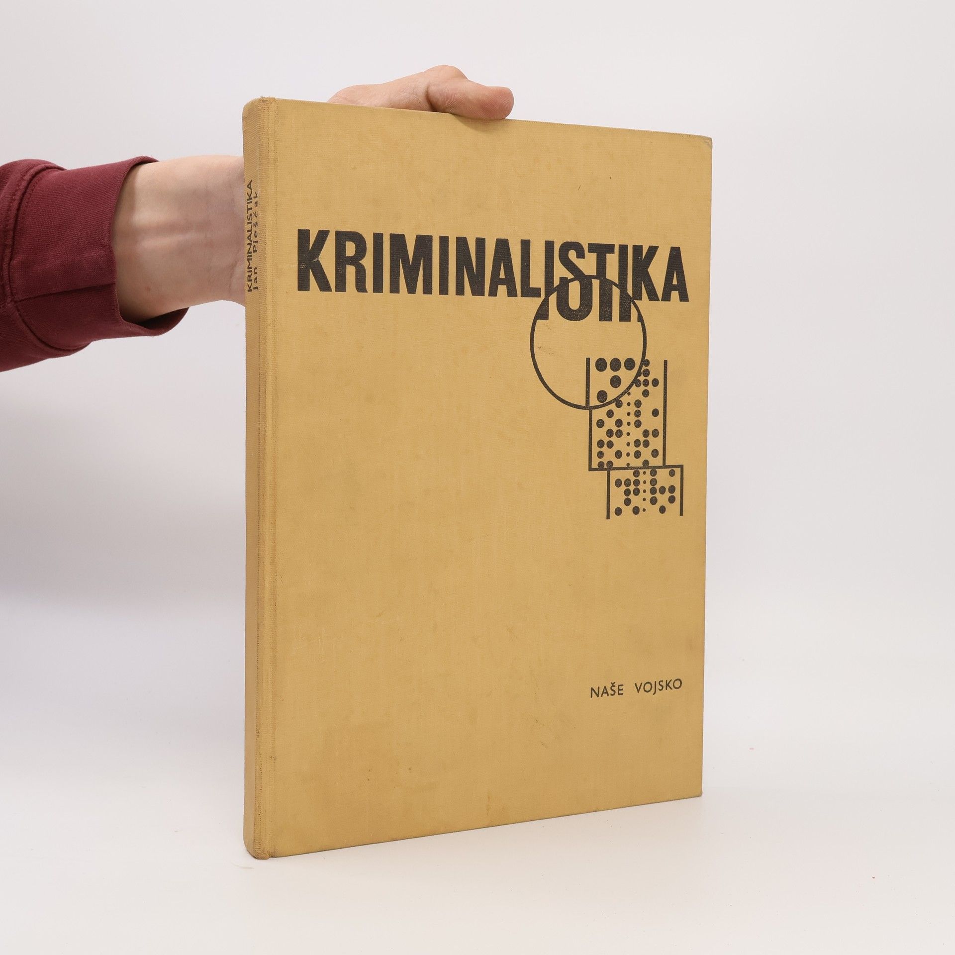 Ján Pješčak Kriminalistika. Učebnice pro právnické fakulty