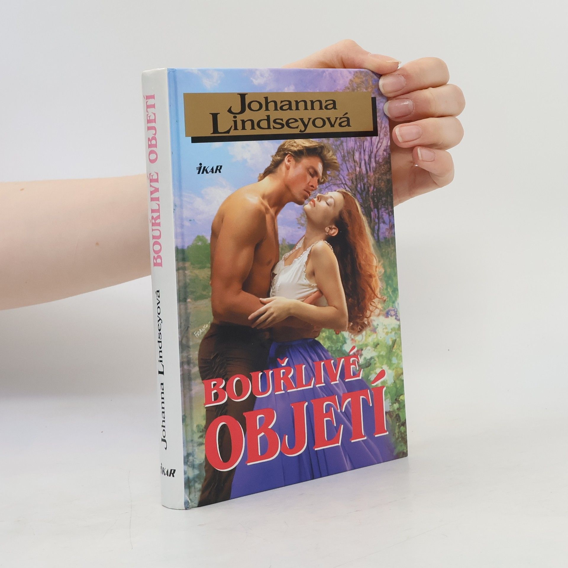 Johanna Lindsey Bouřlivé objetí