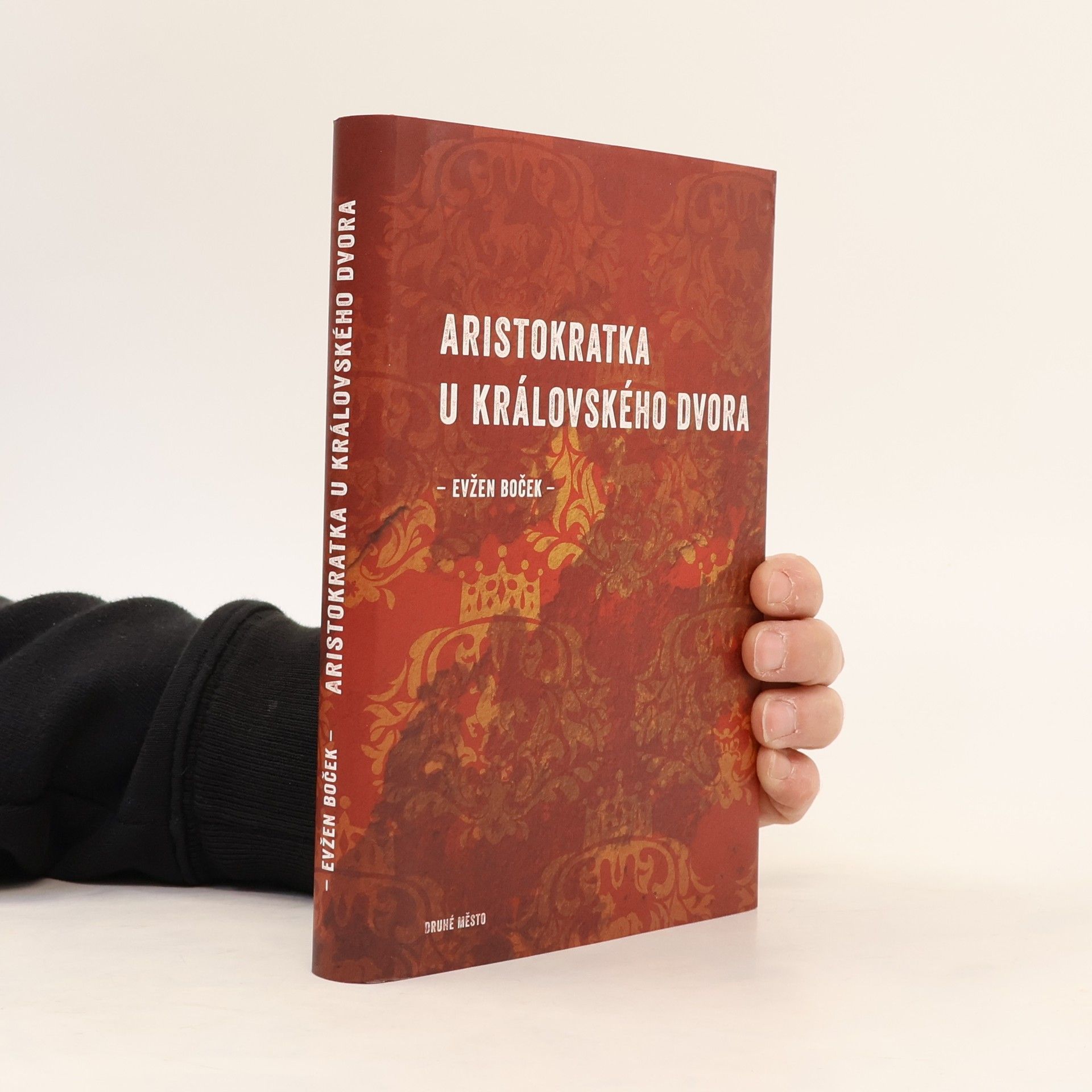 Evžen Boček Aristokratka u královského dvora
