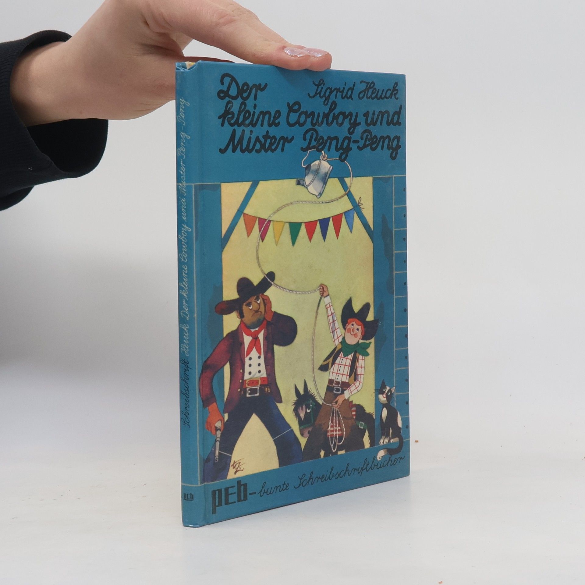 Der kleine Cowboy und Mister Peng-Peng