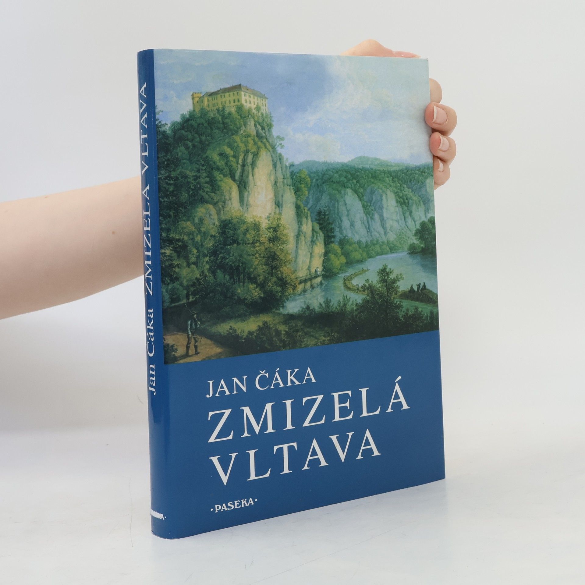 Jan Čáka Zmizelá Vltava