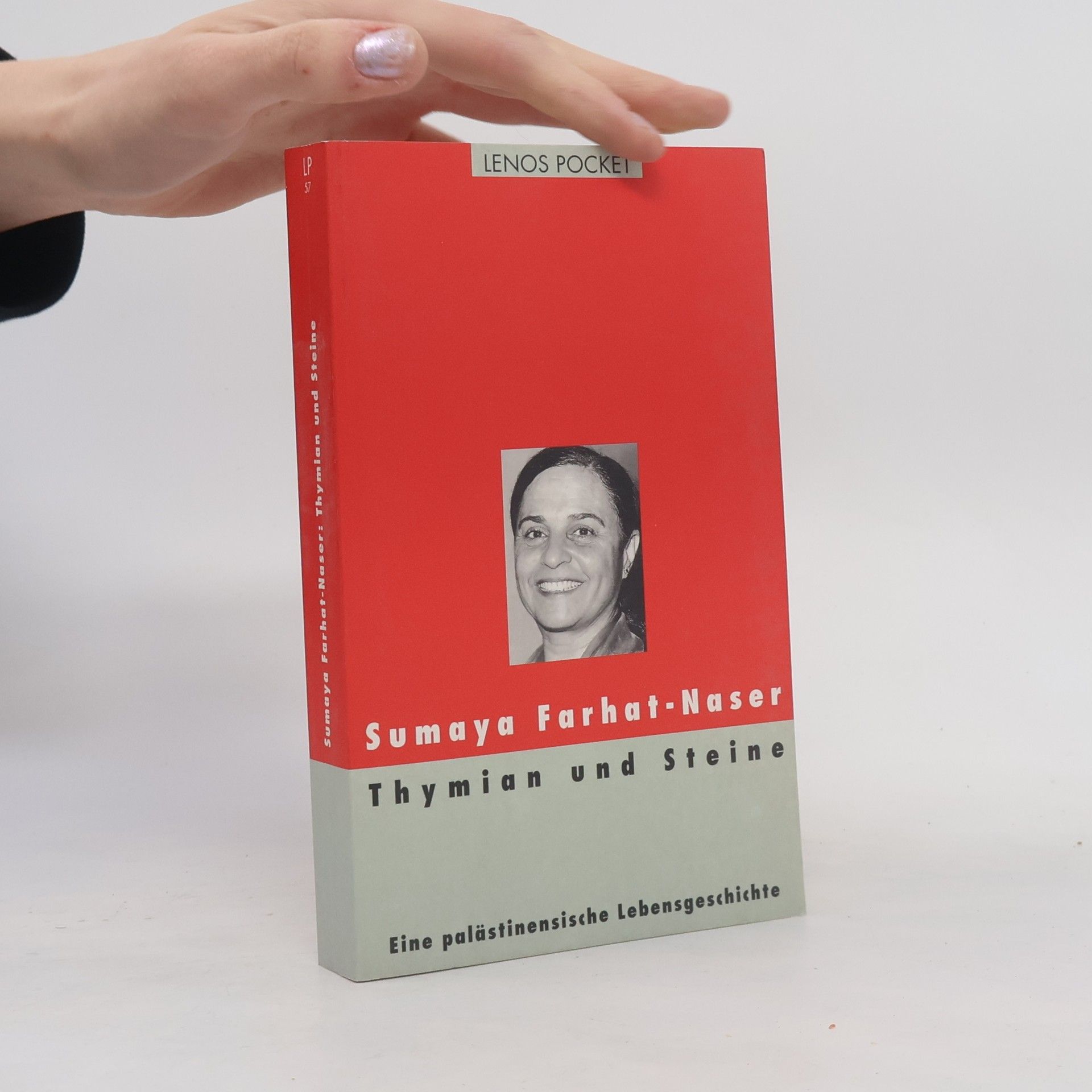 Sumaya Farhat Naser Thymian und Steine