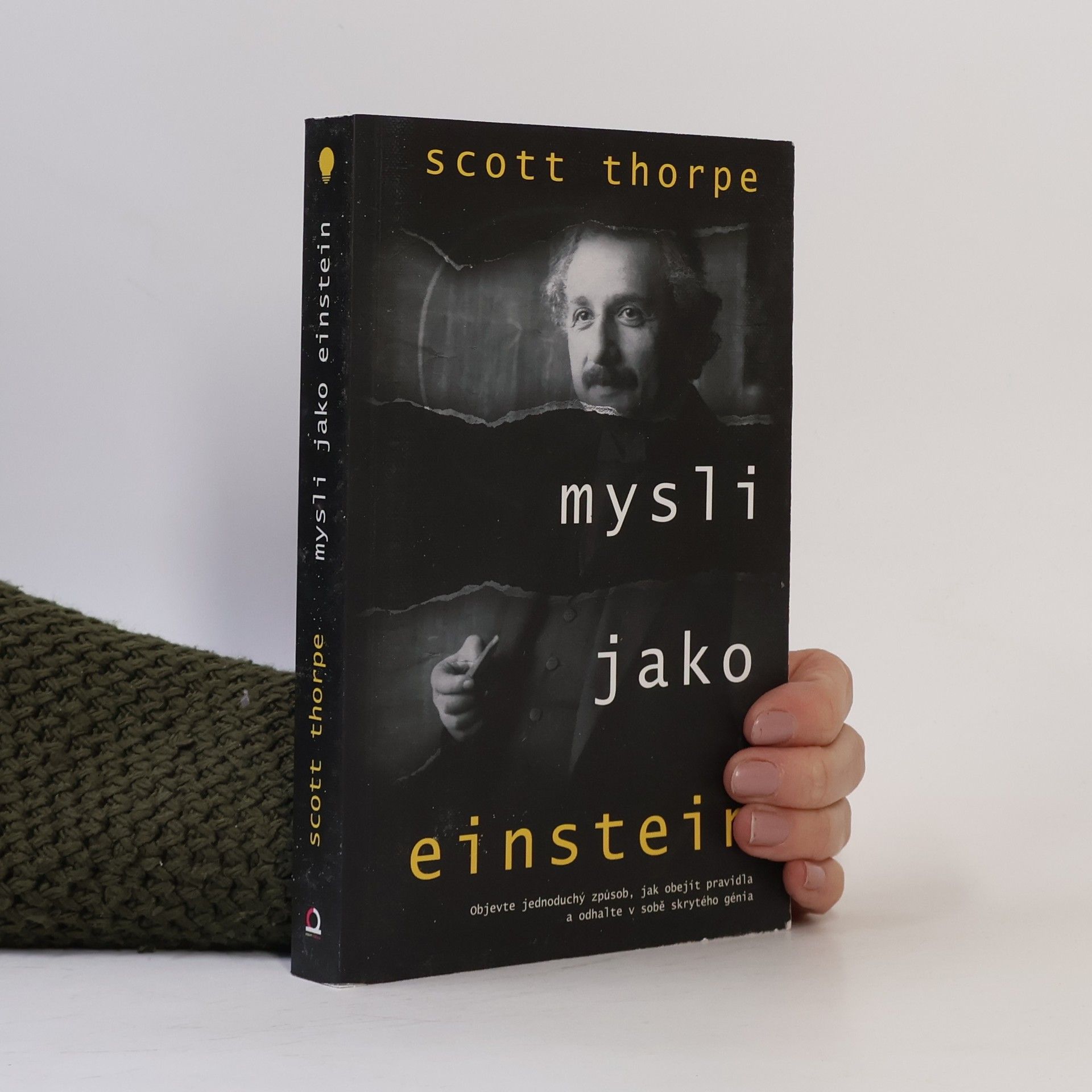 Scott Thorpe Mysli jako Einstein