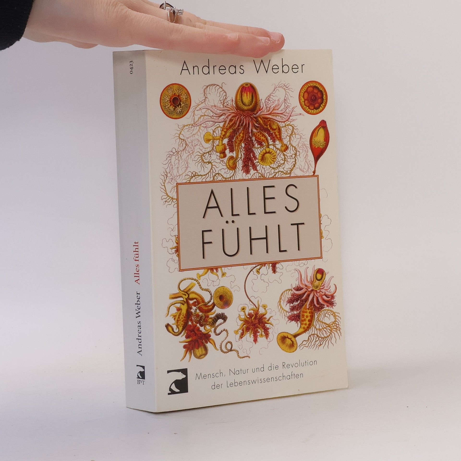 Jörg-Andreas Weber Alles fühlt