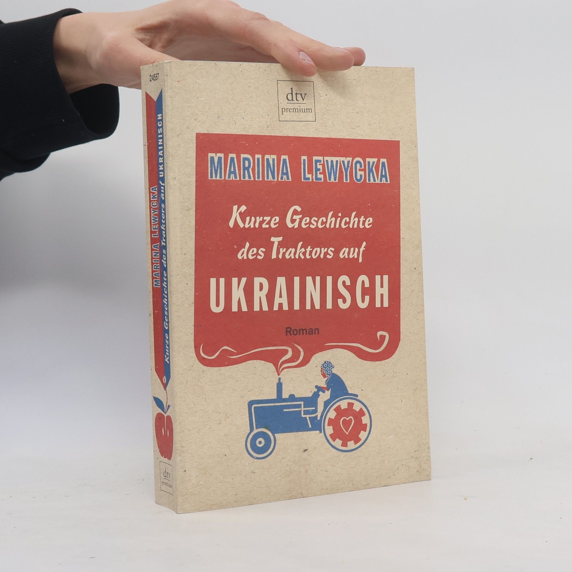 Marina Lewycka Kurze Geschichte des Traktors auf Ukrainisch