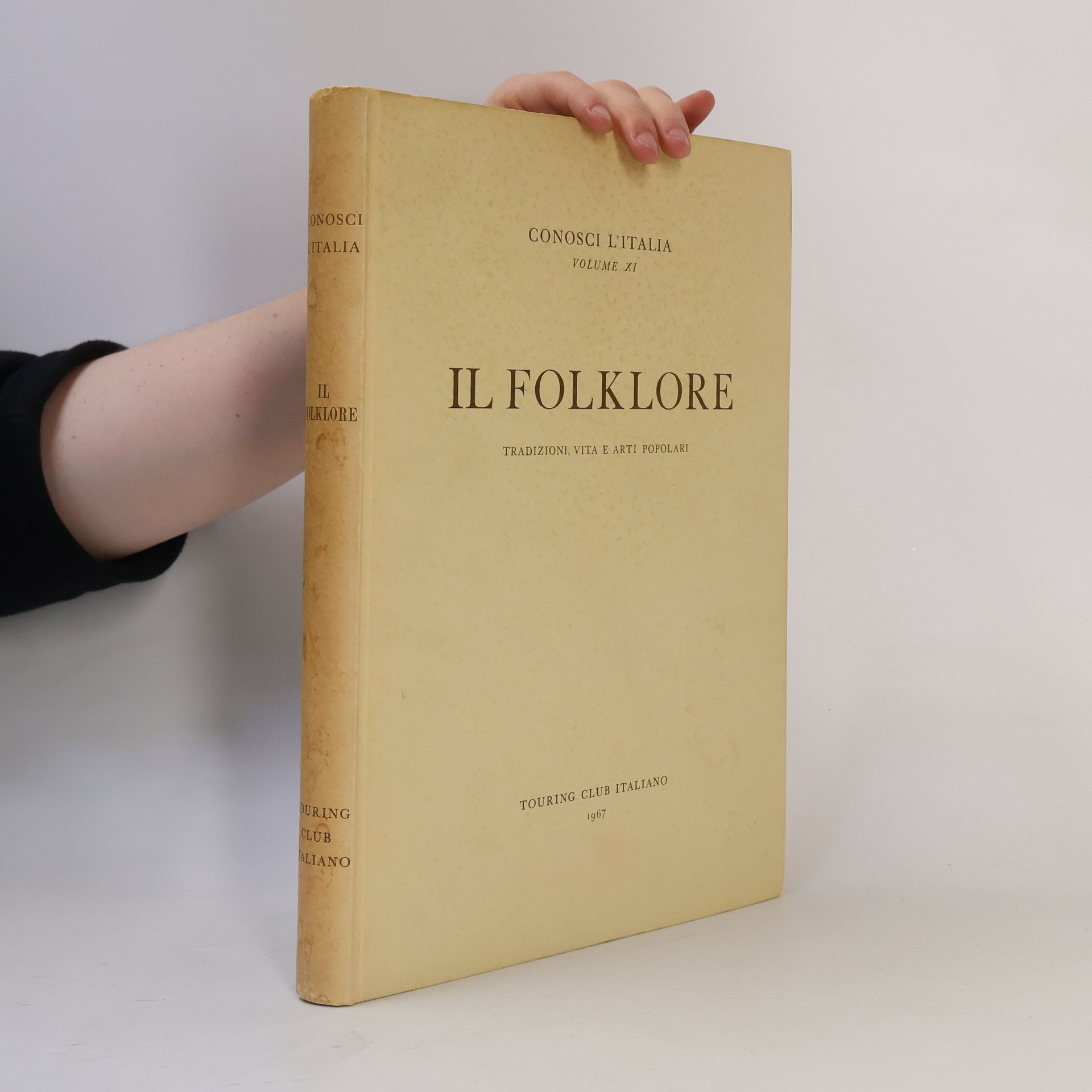 Paolo Toschi Il Folklore. Tradizioni, Vita e Arti Popolari