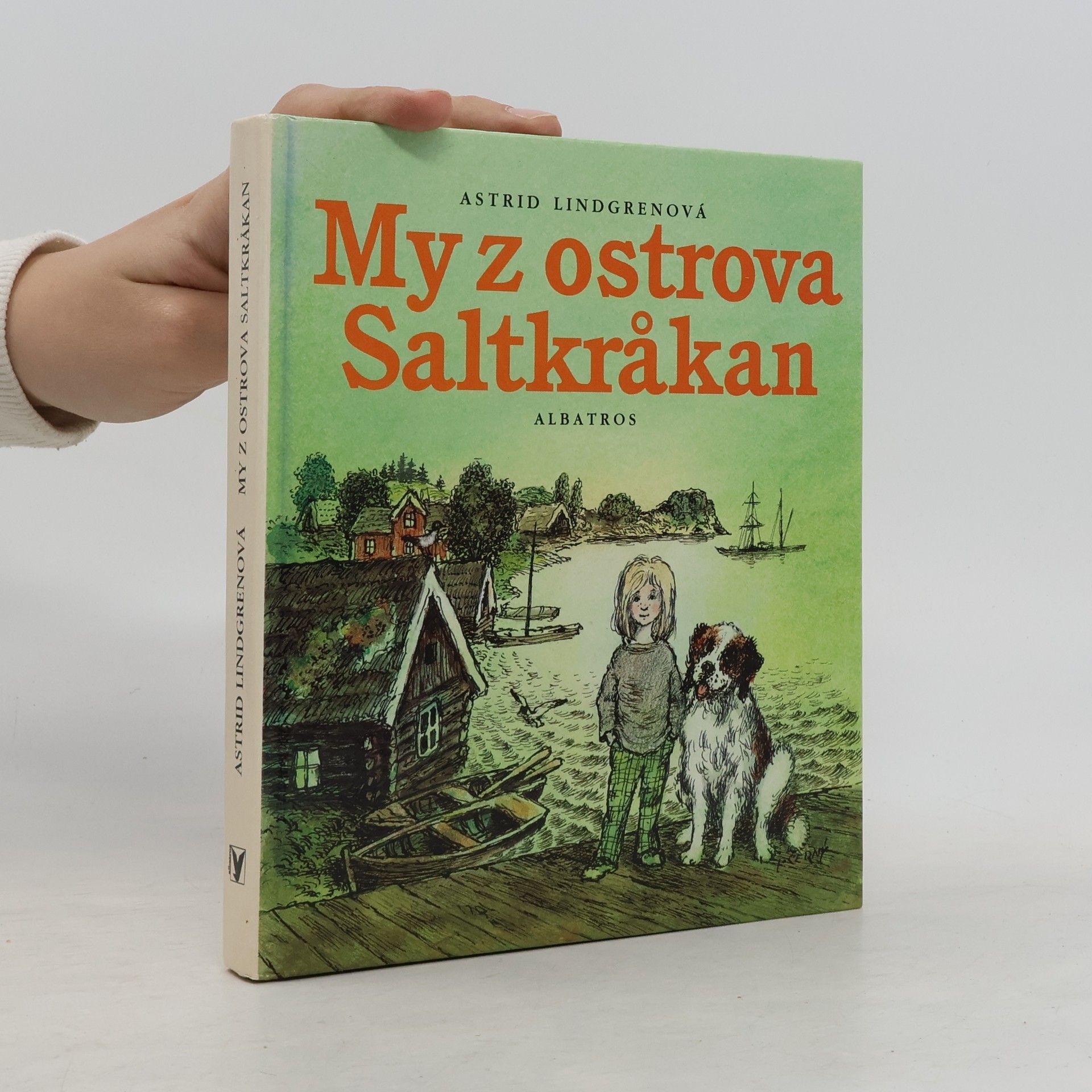 Astrid Lindgren My z ostrova Saltkråkan