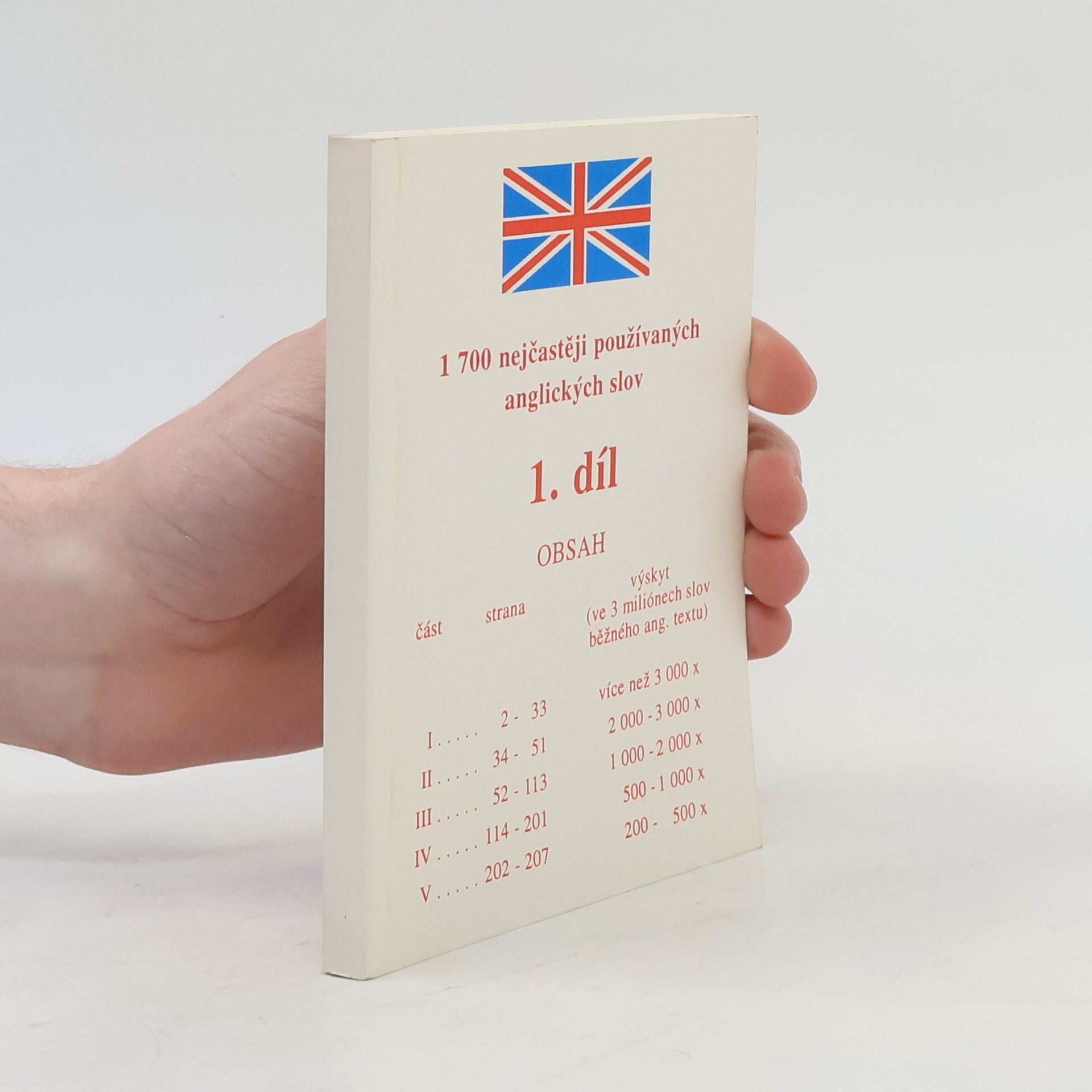 Collectif d'auteurs 1 700 nejčastěji používaných anglických slov. 1. díl