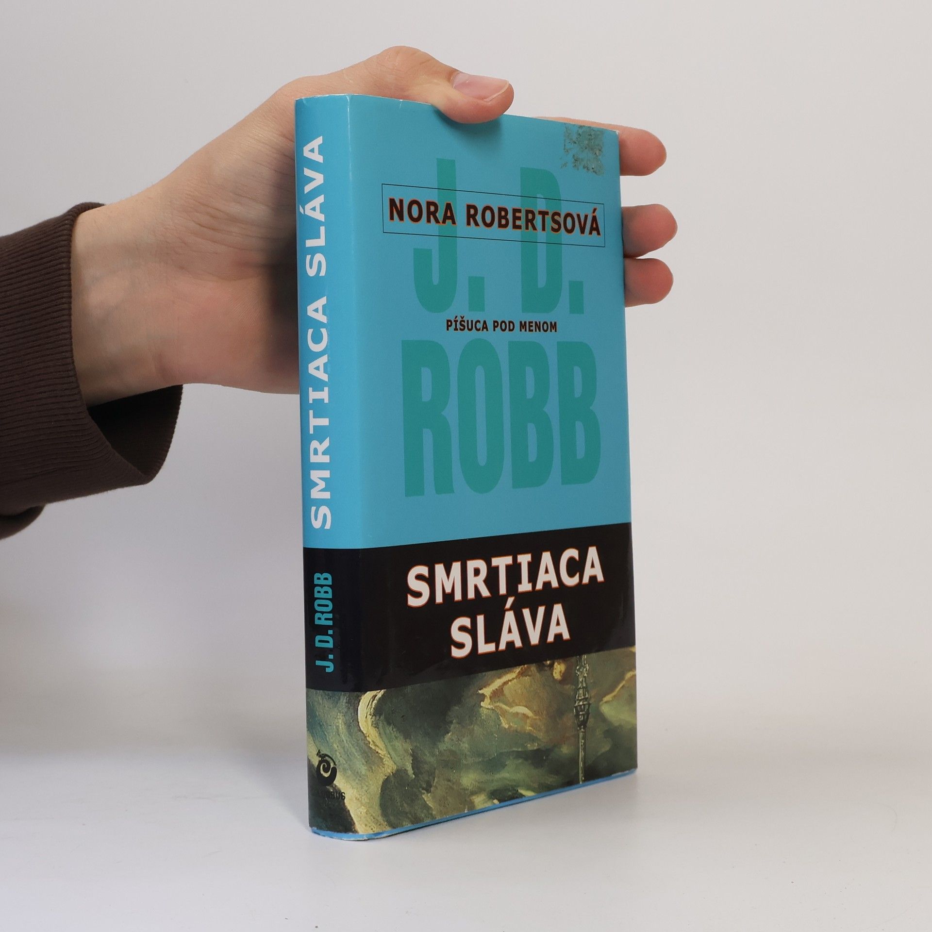 Nora Roberts Smrtiaca sláva