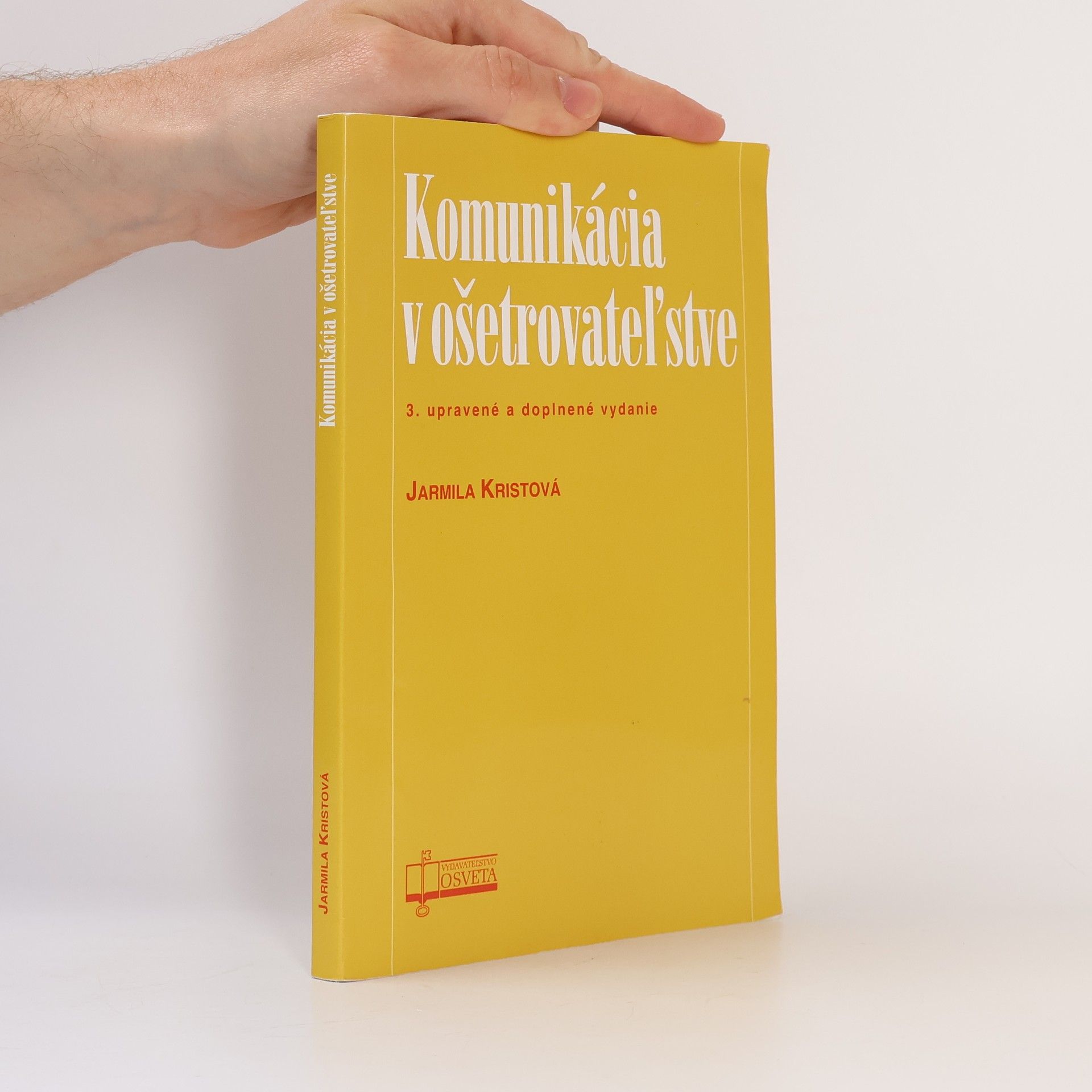 Jarmila Kristová Komunikácia v ošetrovateľstve