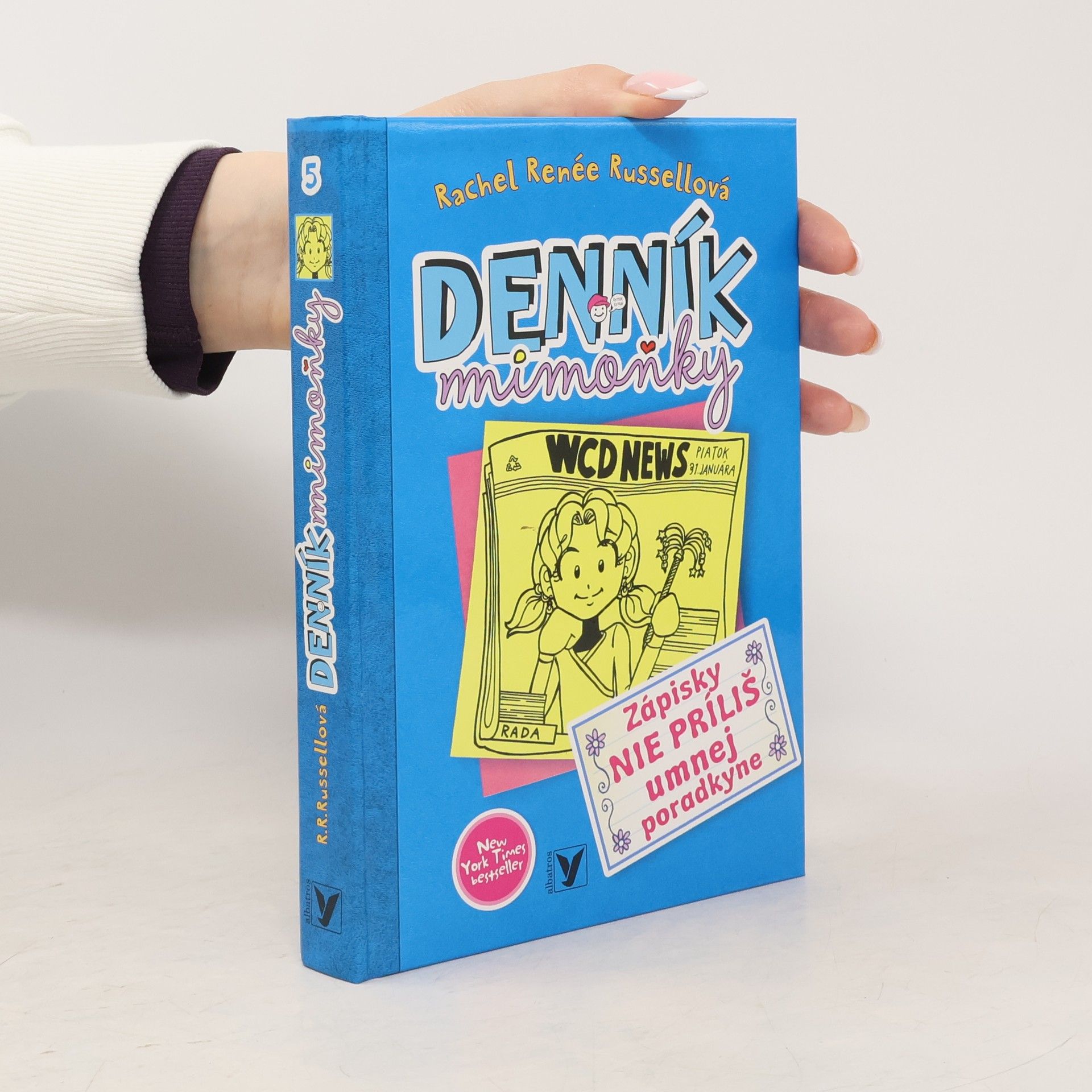 Rachel Renée Russellová Denník mimoňky 5. Zápisky nie príliš umnej poradkyne