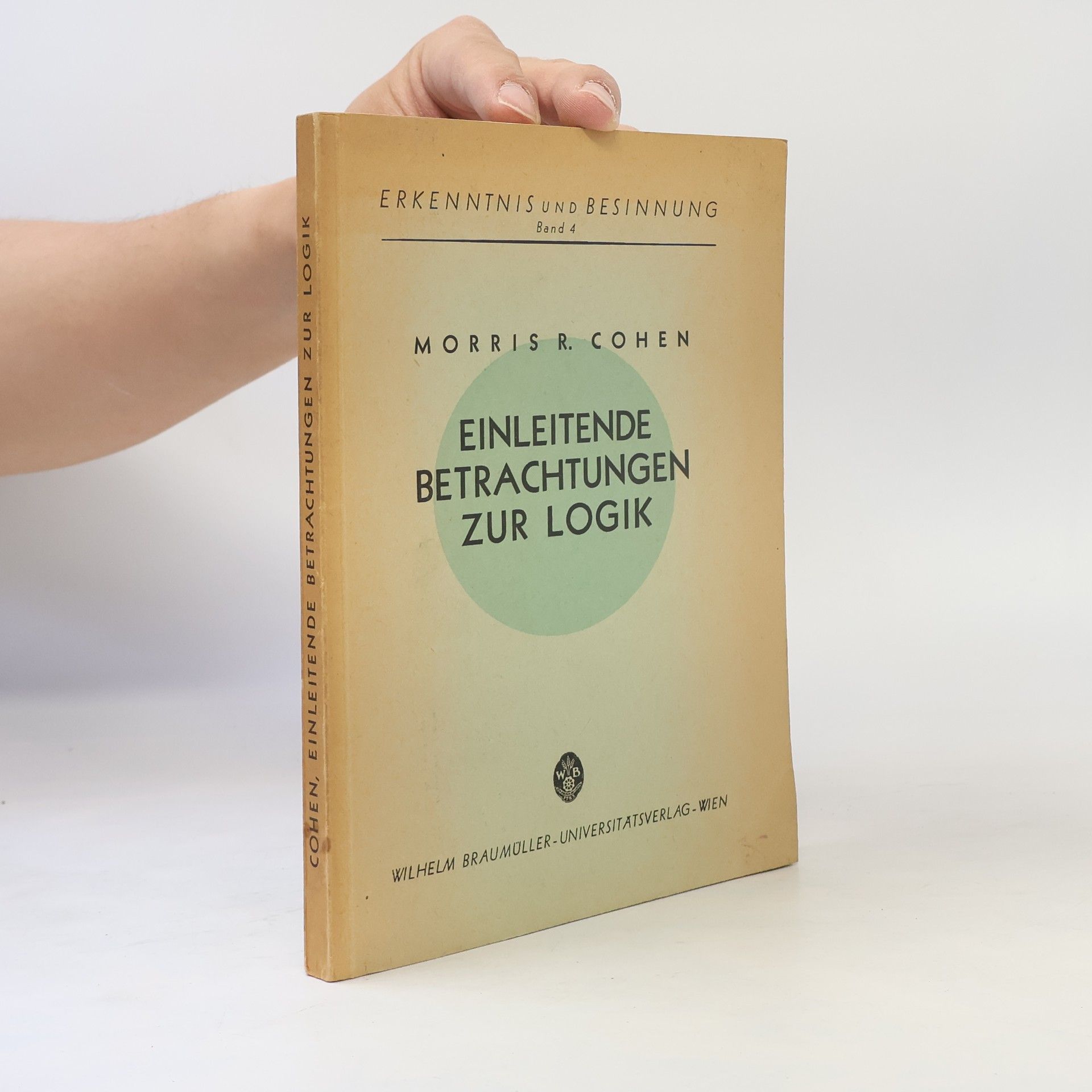 Morris R. Cohen Einleitende Betrachtungen zur Logik