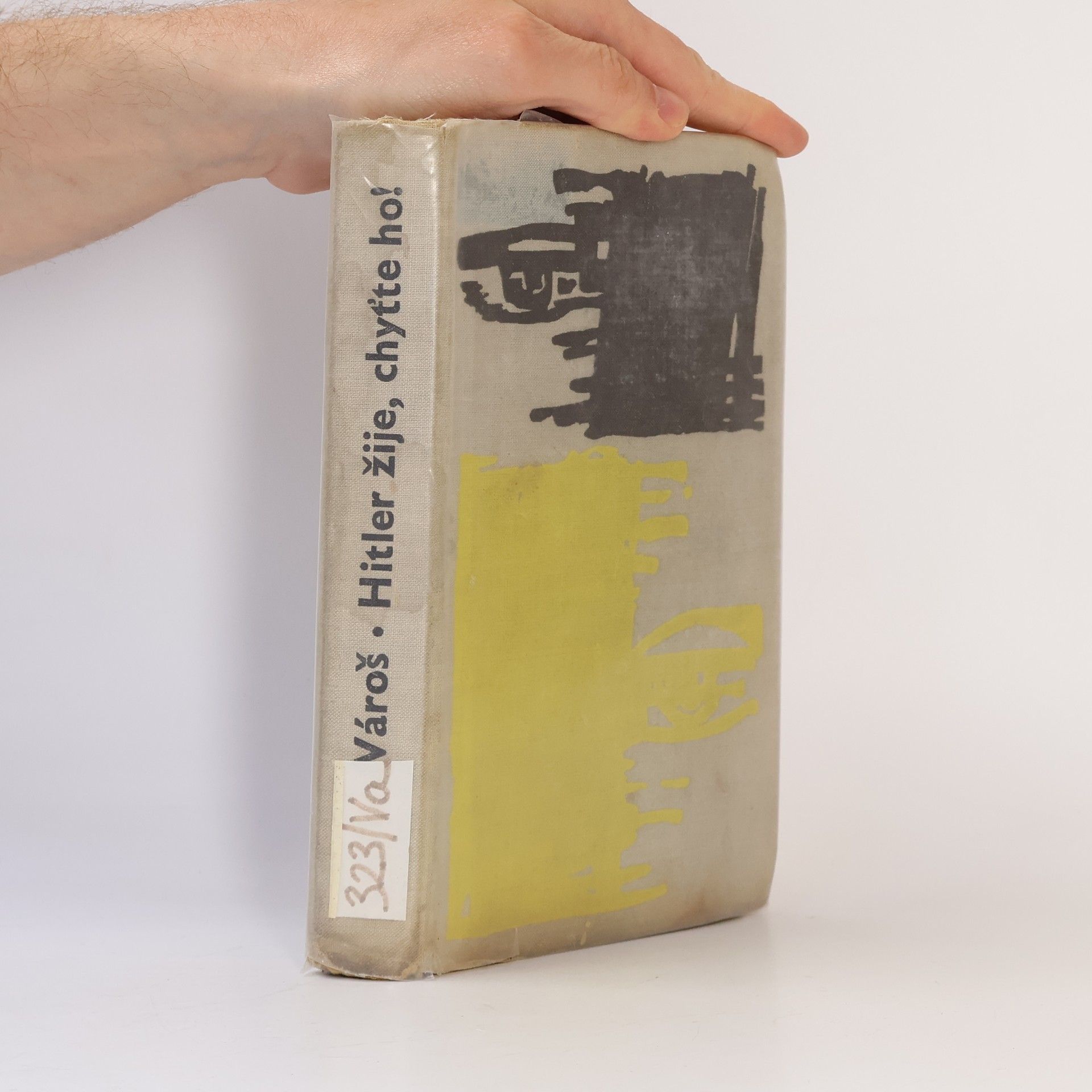 Hitler žije, chyťte ho