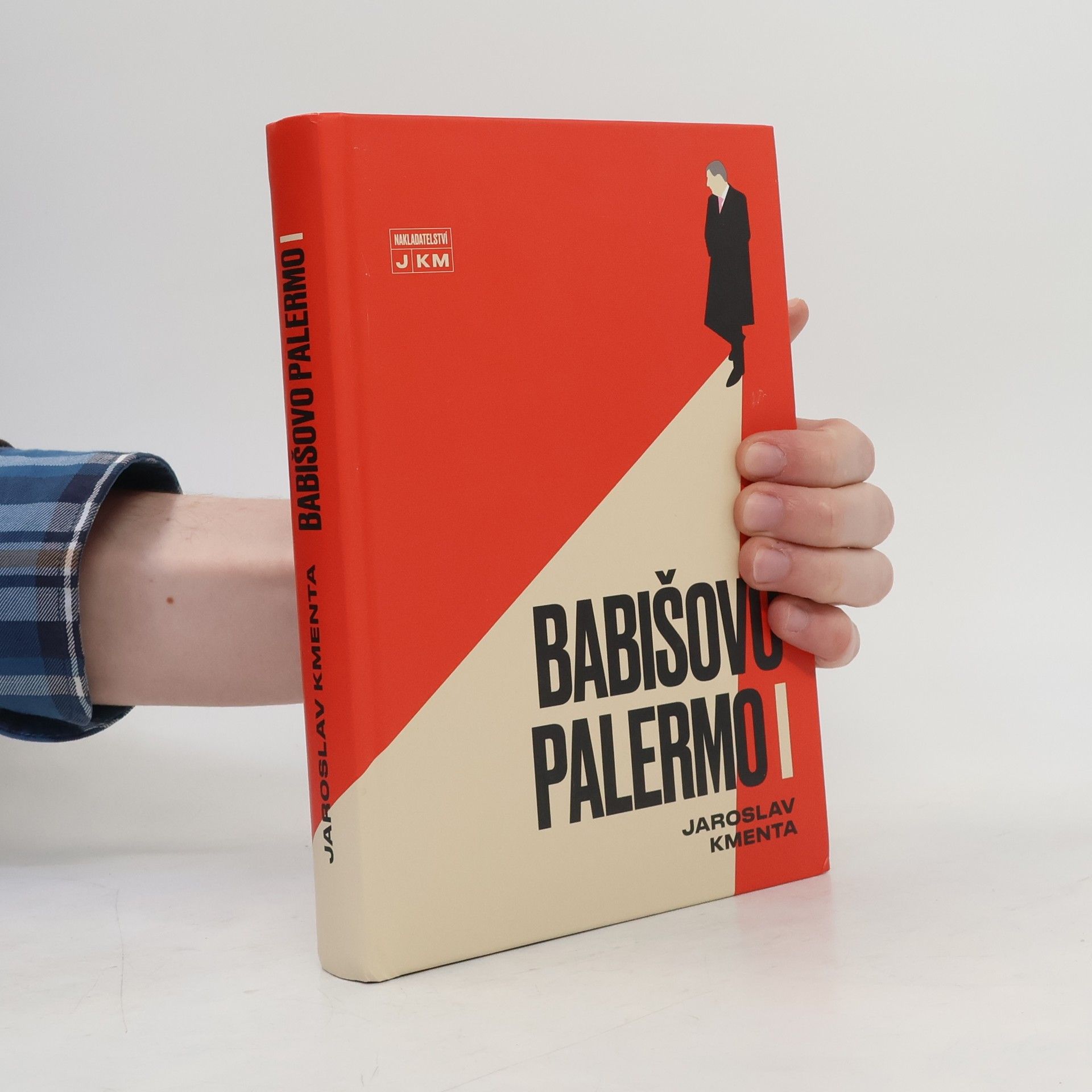 Jaroslav Kmenta Babišovo Palermo I. díl