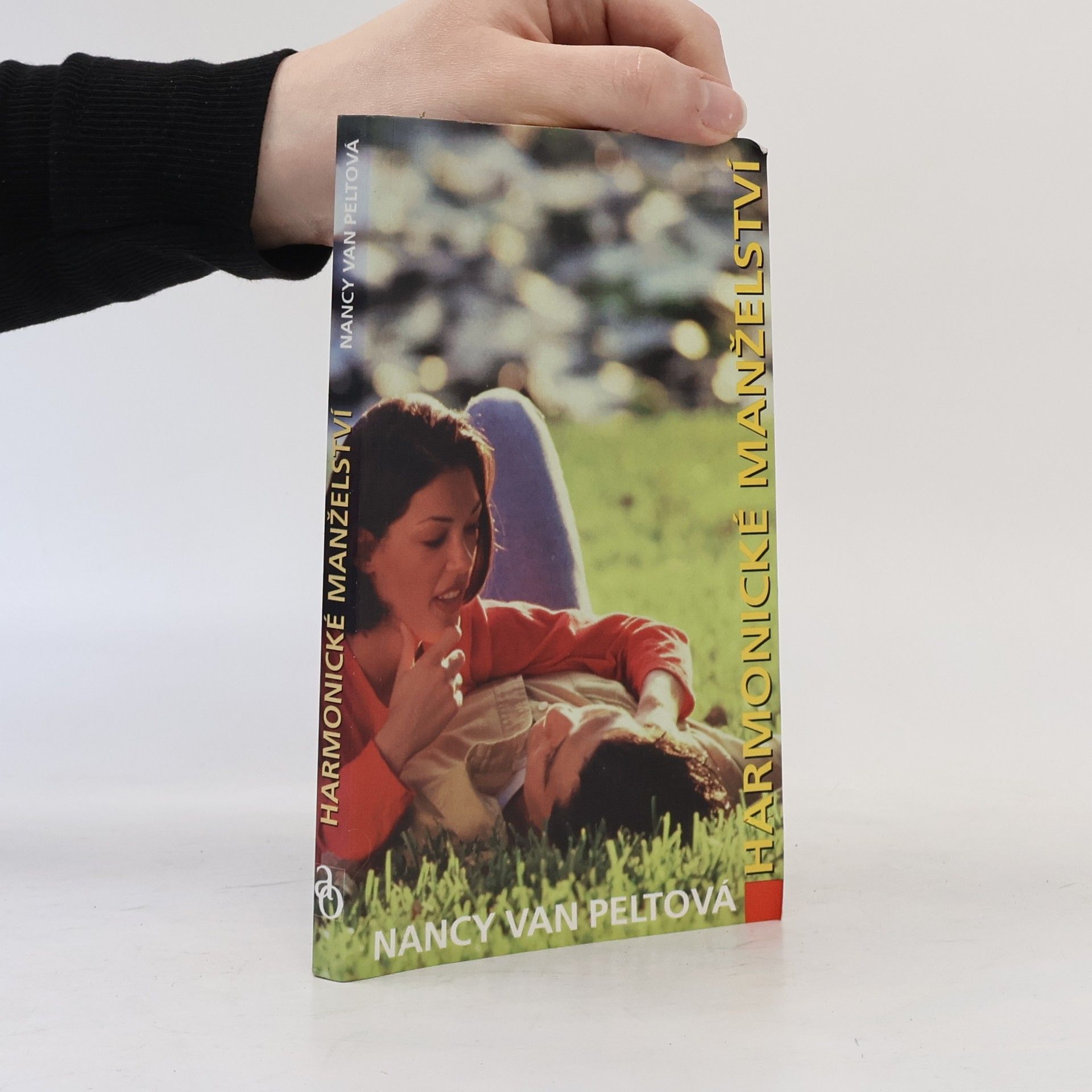 Nancy L. Van Pelt Harmonické manželství : knížka pro šťastné partnerství