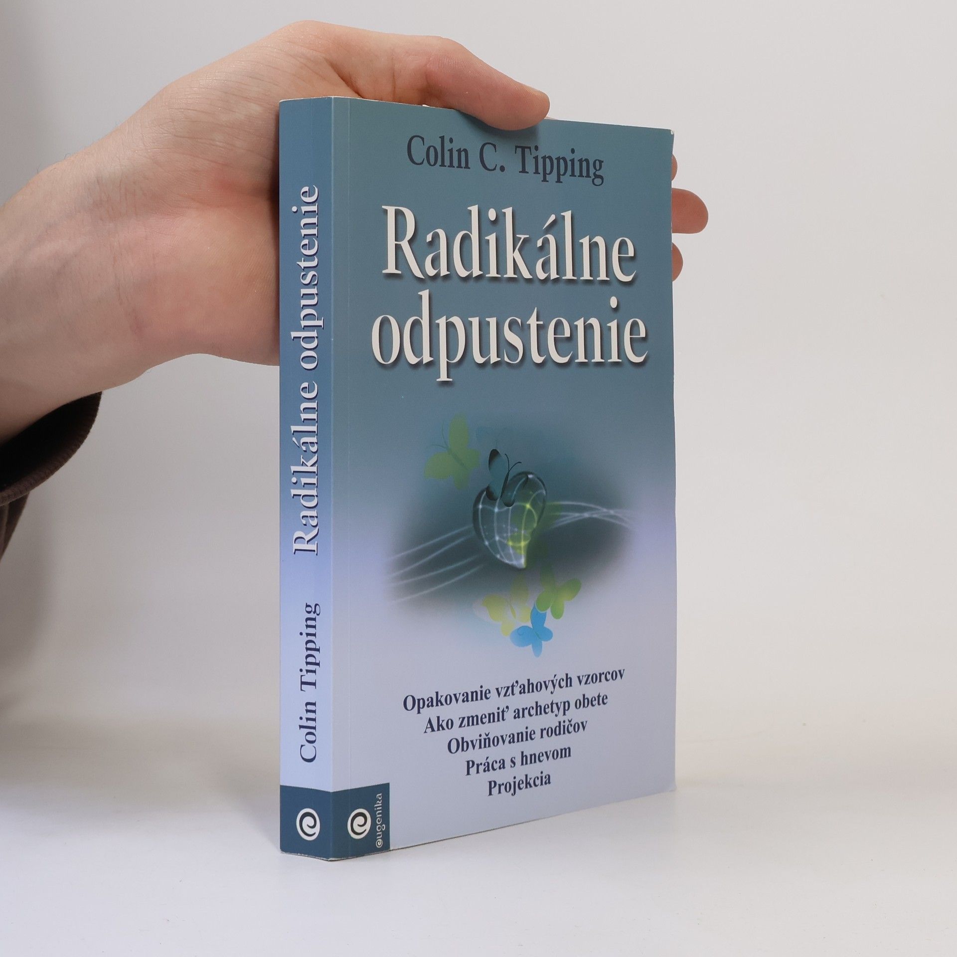 Colin C. Tipping Radikálne odpustenie
