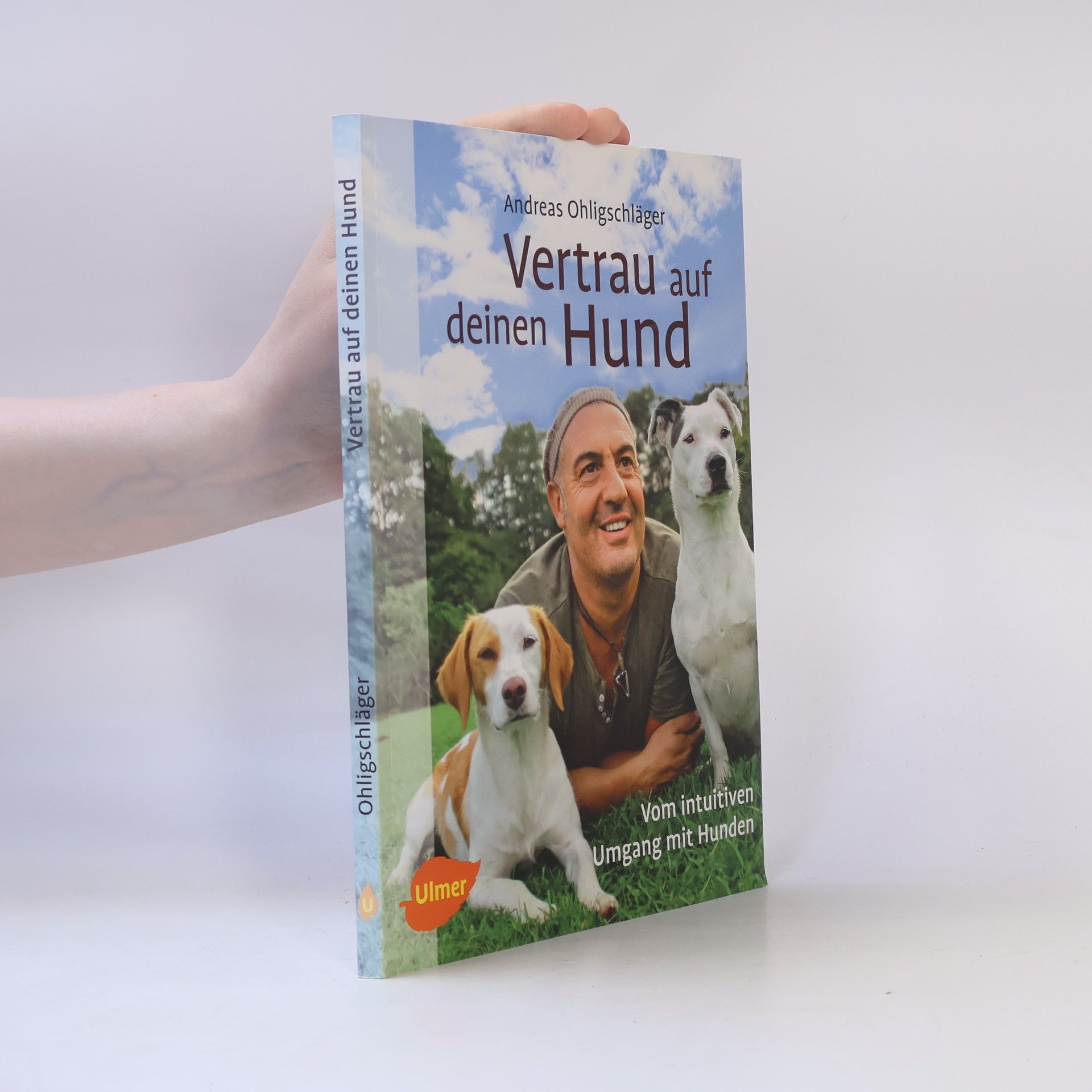 Vertrau auf deinen Hund