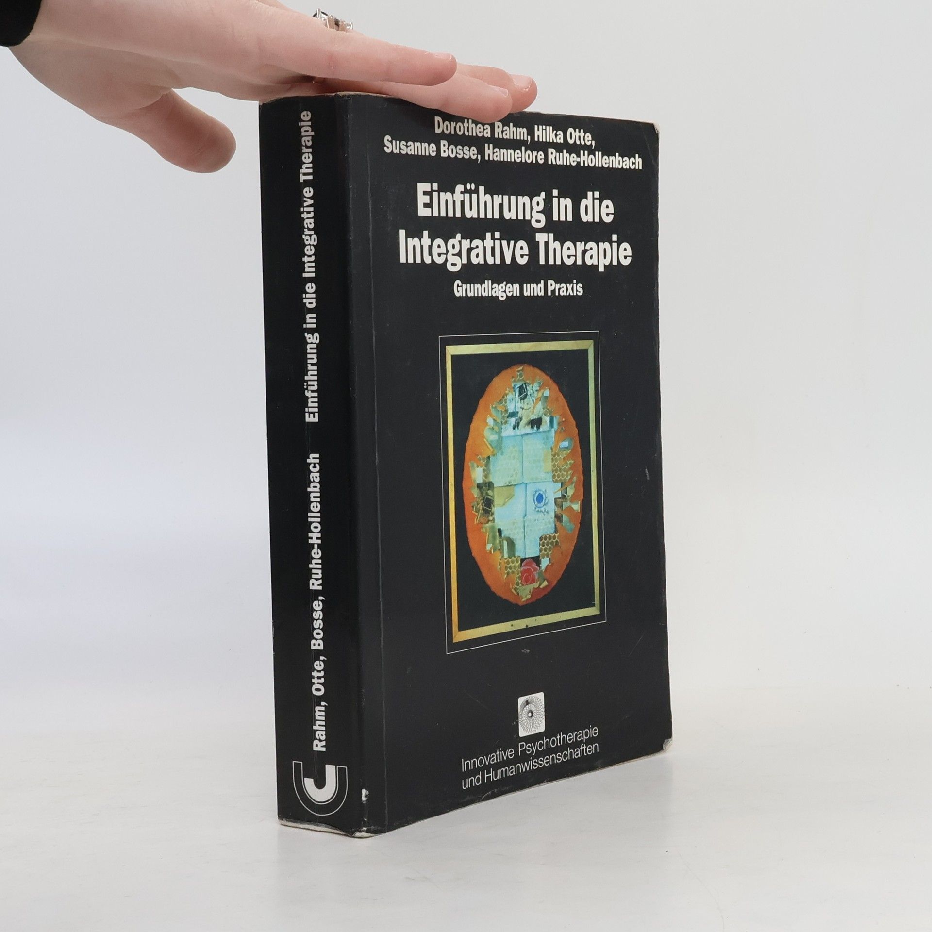 Dorothea Rahm Einführung in die integrative Therapie