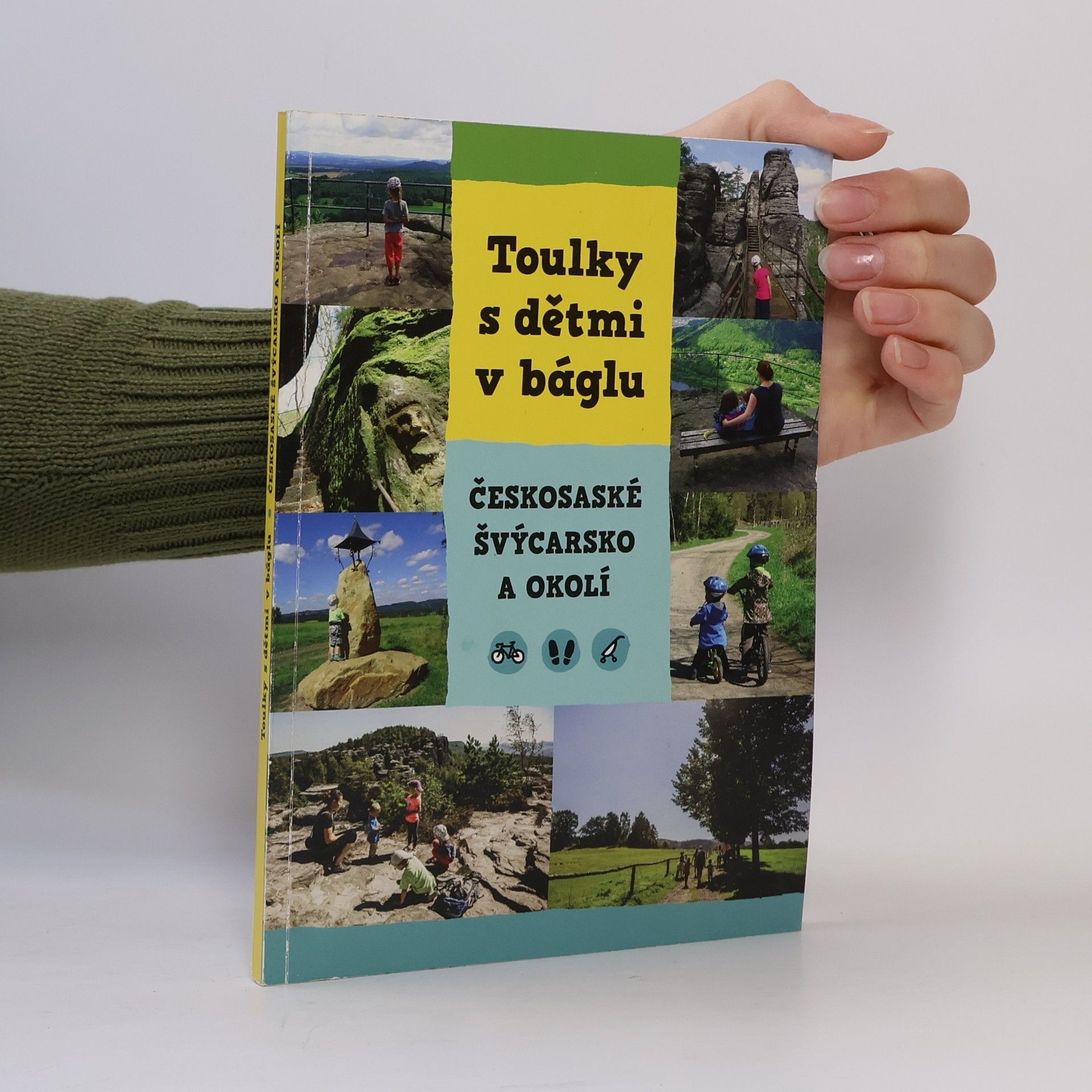 Jana Červenková Toulky s dětmi v báglu: Českosaské Švýcarsko a okolí