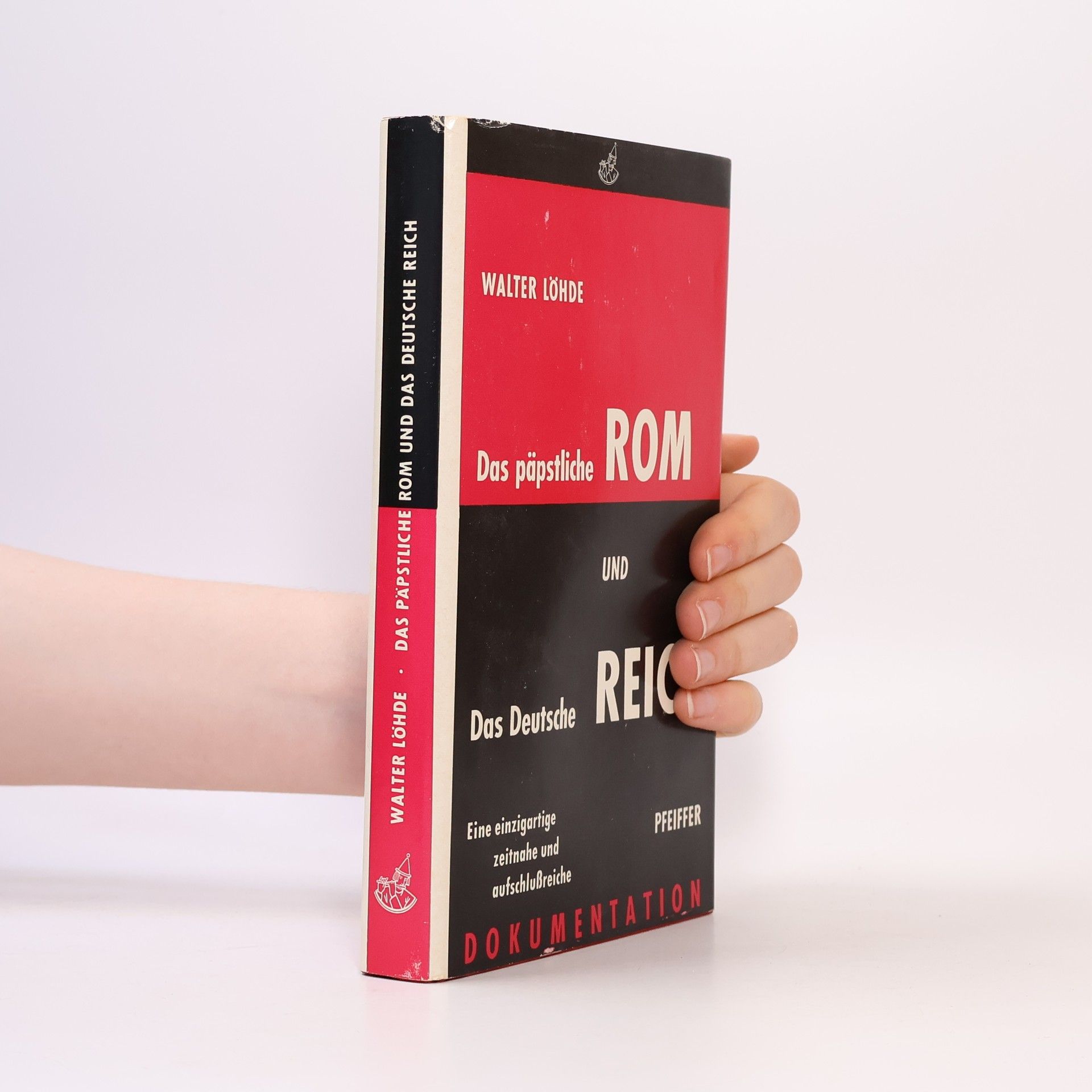 Das päpstliche Rom und das Deutsche Reich