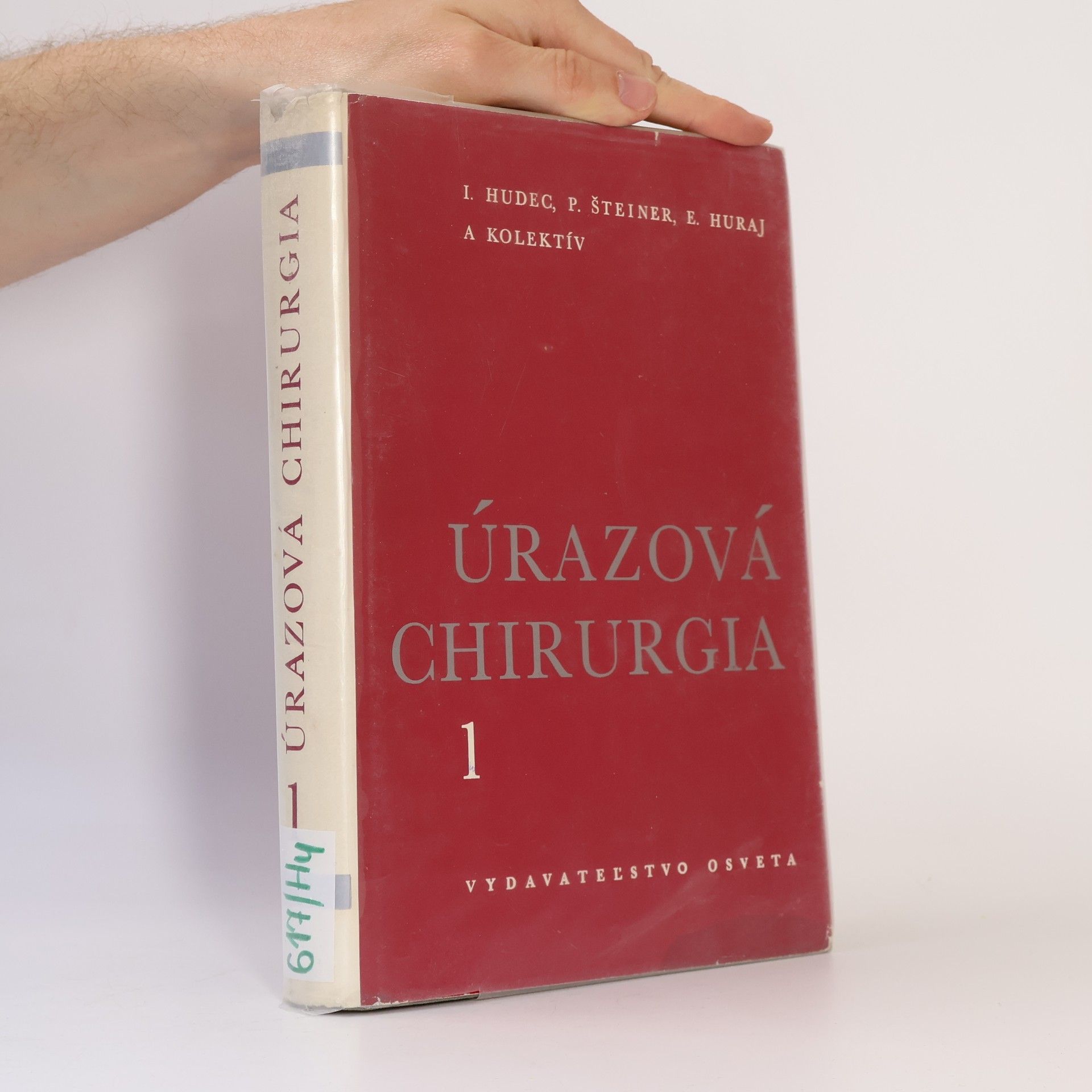 I. Hudec Úrazová chirurgia. 1