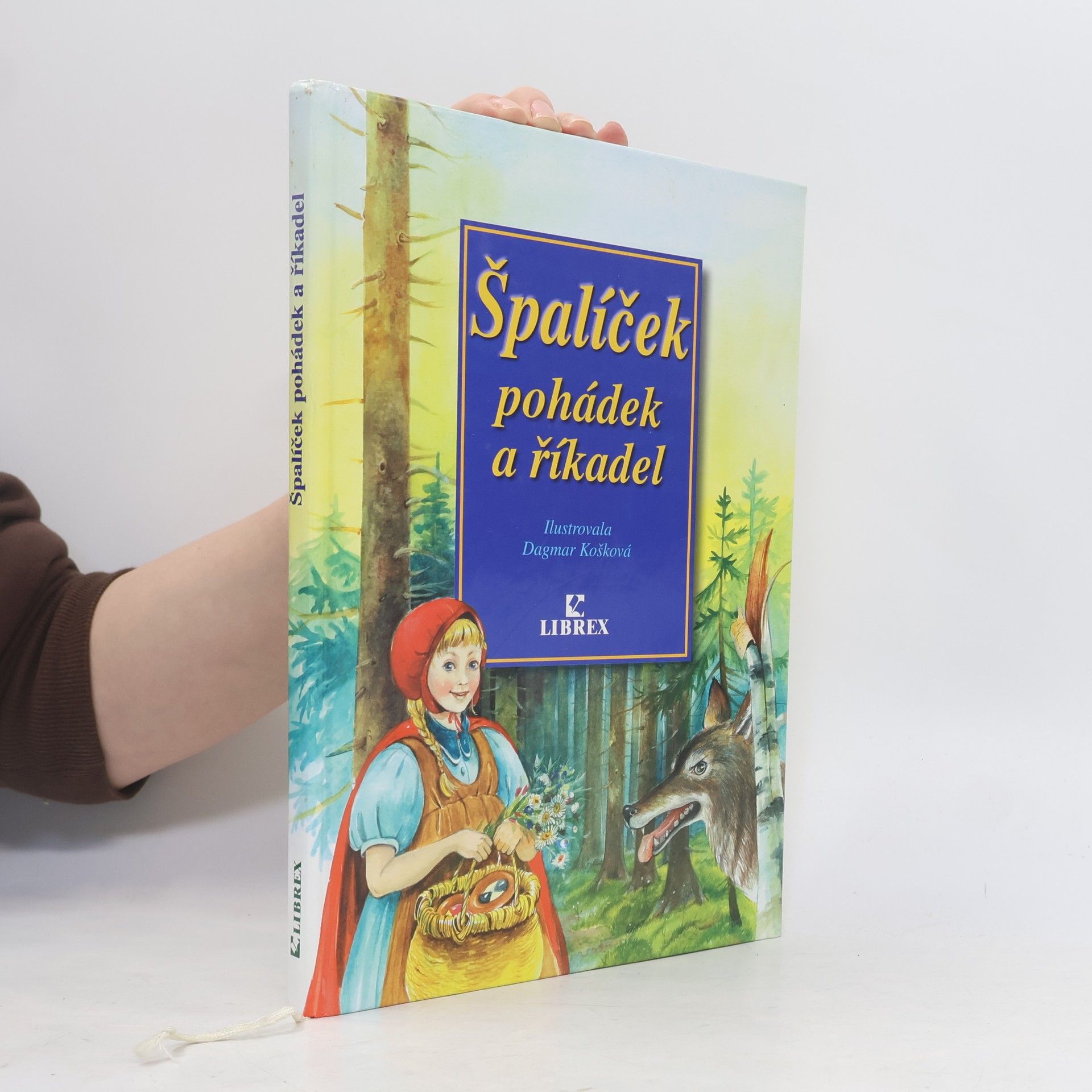 Dagmar Košková Špalíček pohádek a říkadel