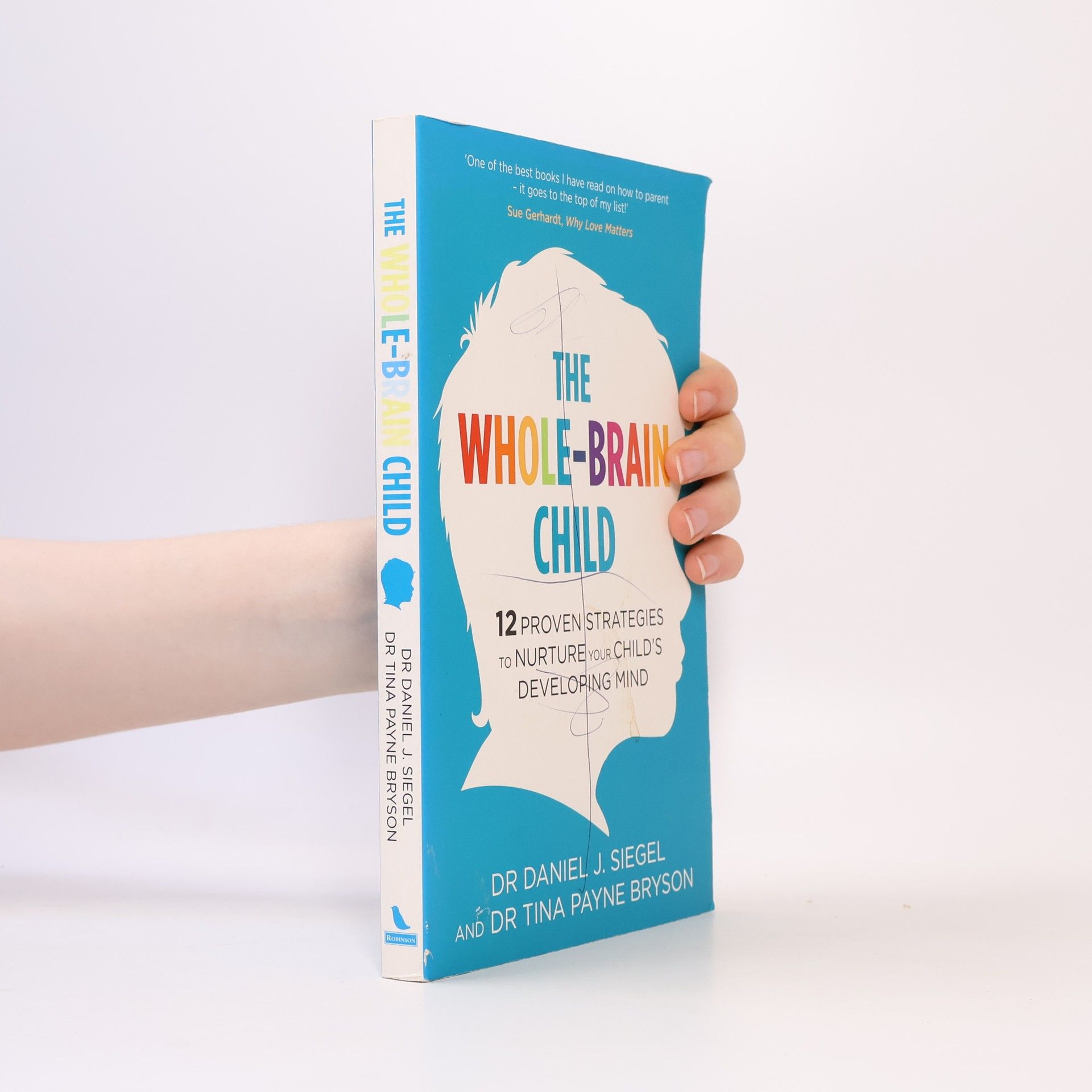 Daniel J. Siegel The whole-brain child