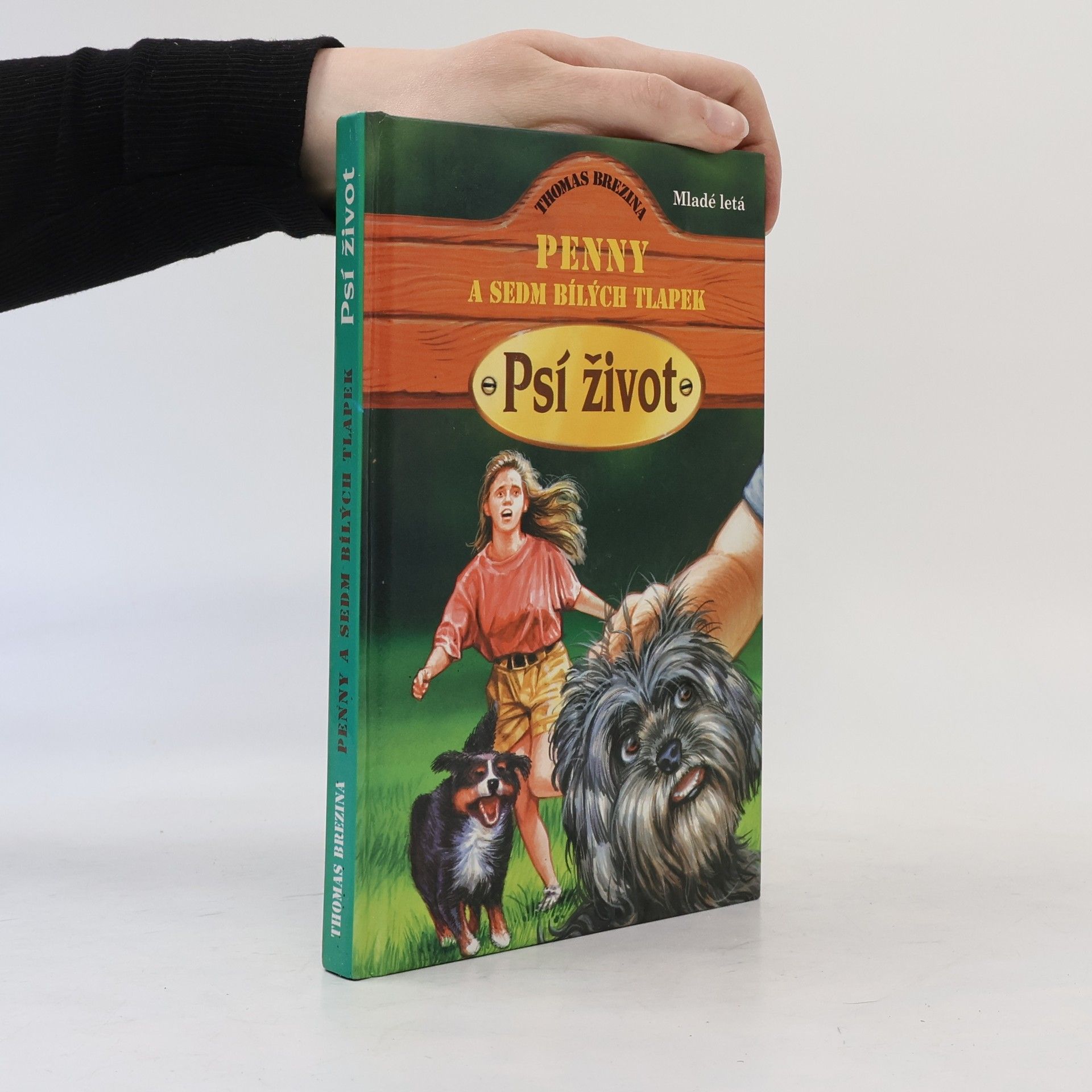 Thomas Brezina Penny a sedm bílých tlapek. Psí život