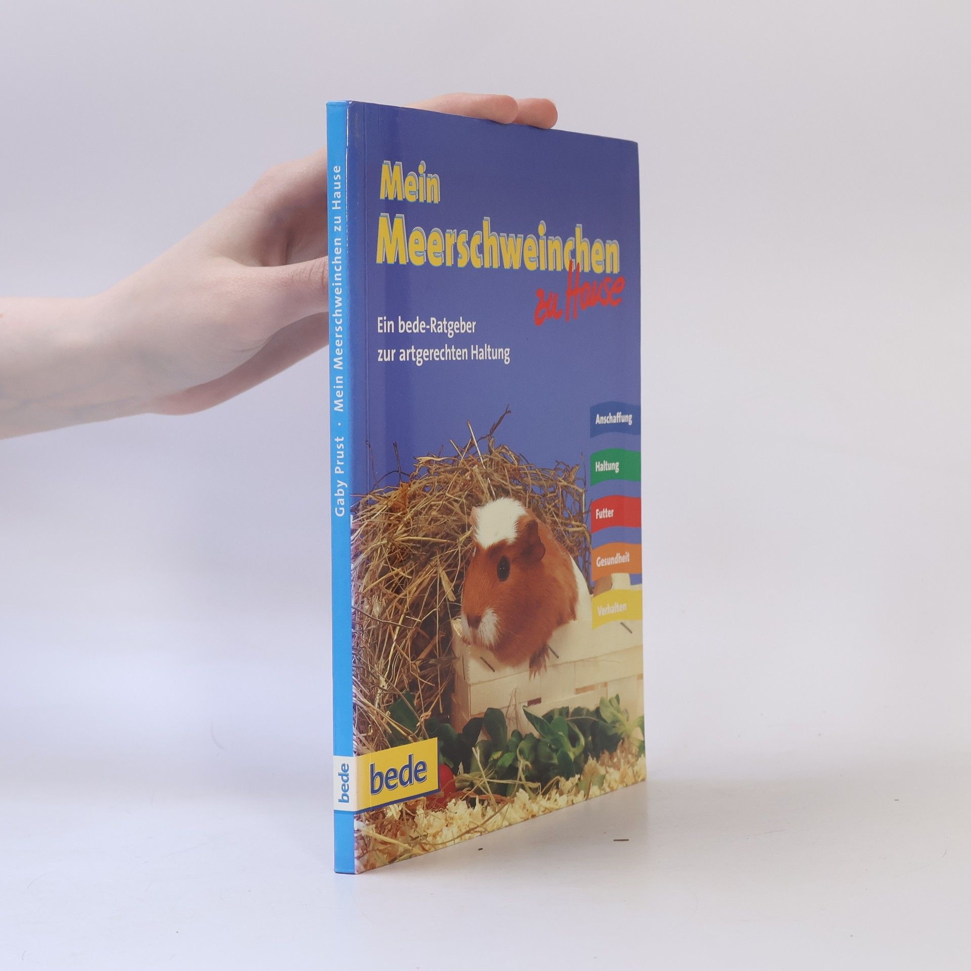 Gabriele Prust Mein Meerschweinchen zu Hause