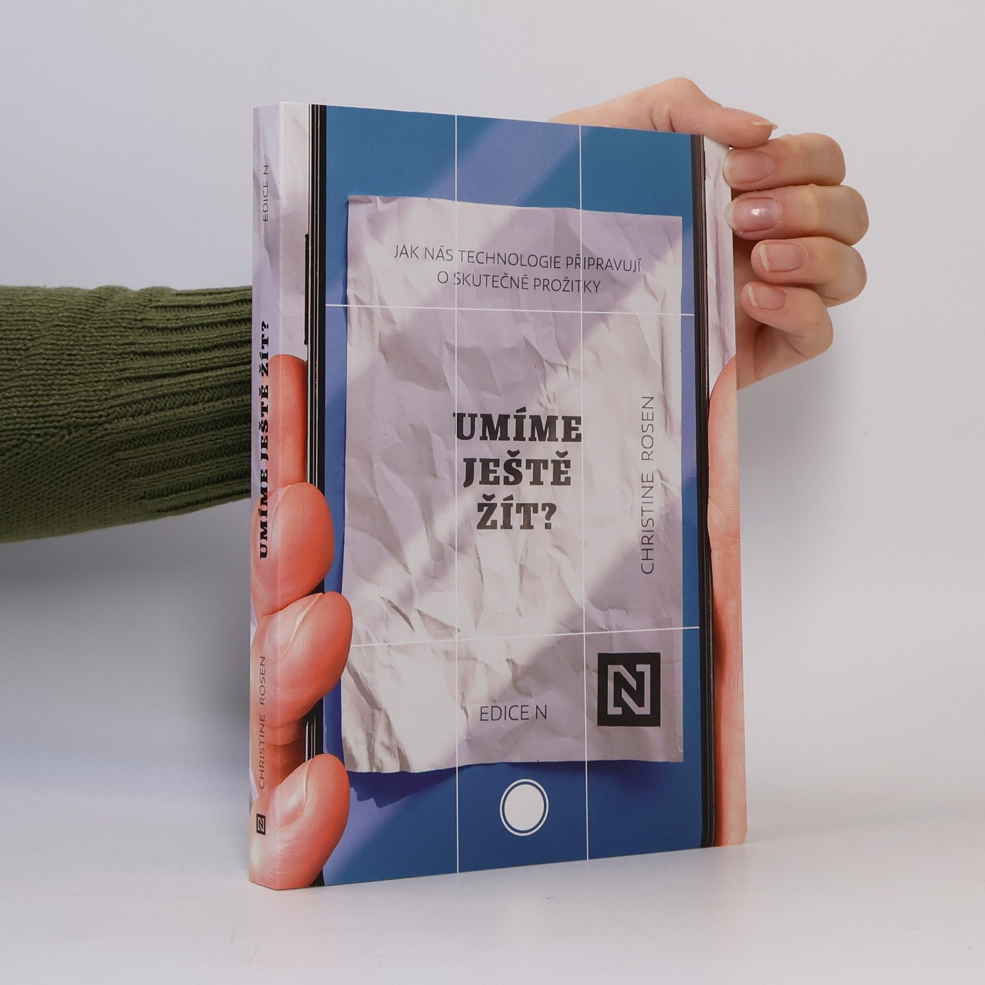 Christine Rosen Umíme ještě žít?