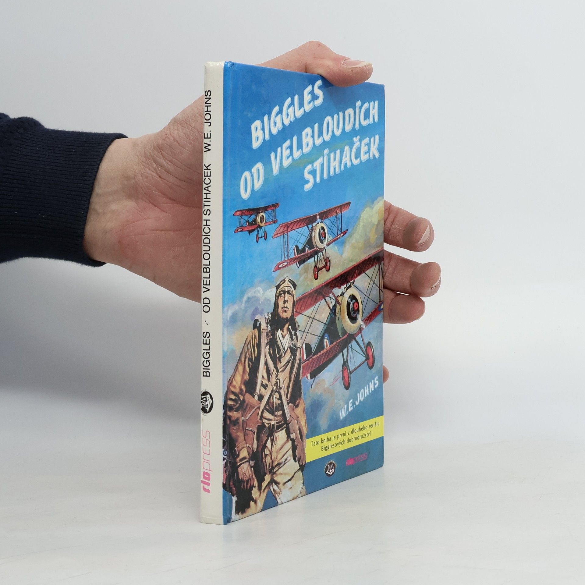 Zdeněk Burian Biggles od velbloudích stíhaček
