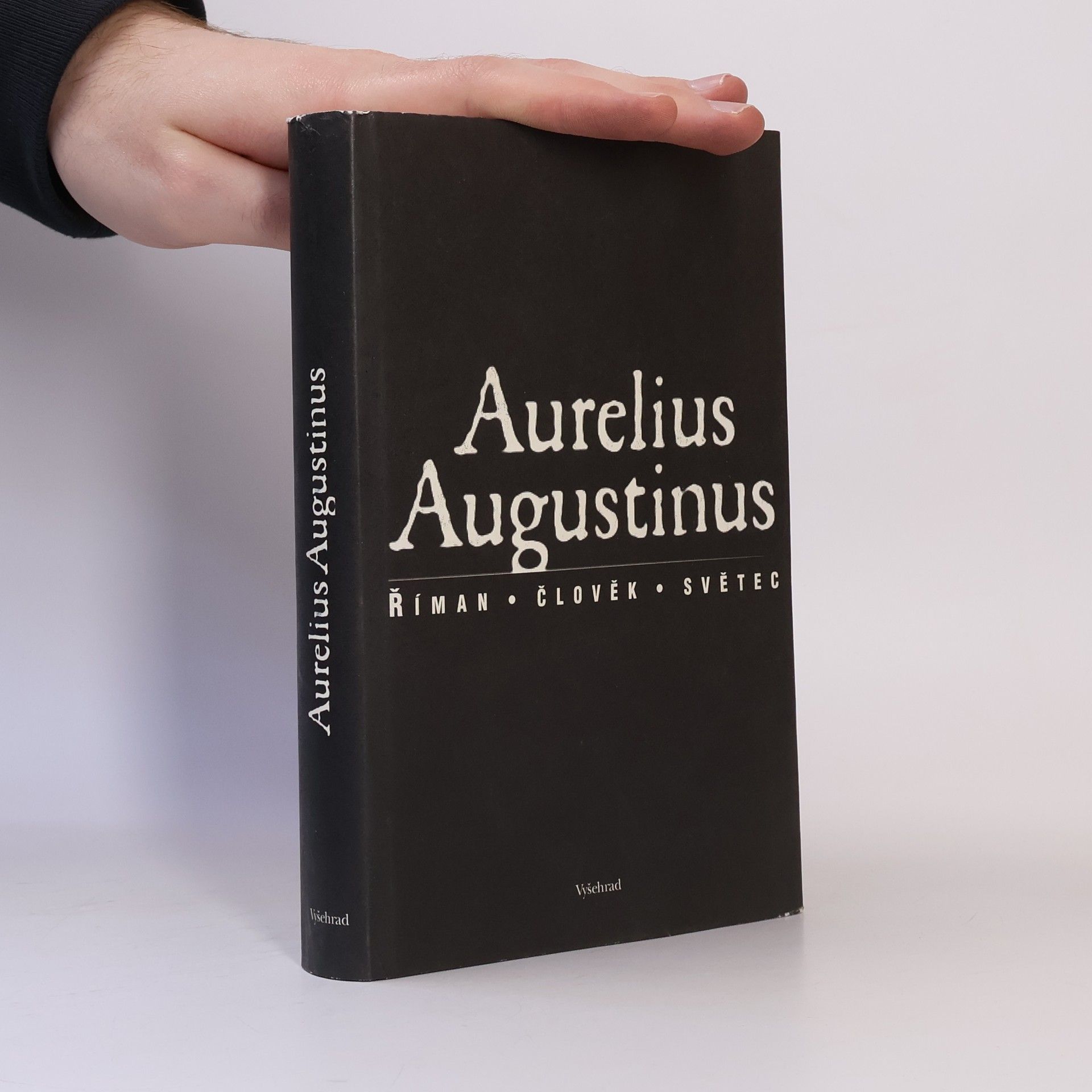 Aurelius Augustinus Aurelius Augustinus. Říman, člověk, světec
