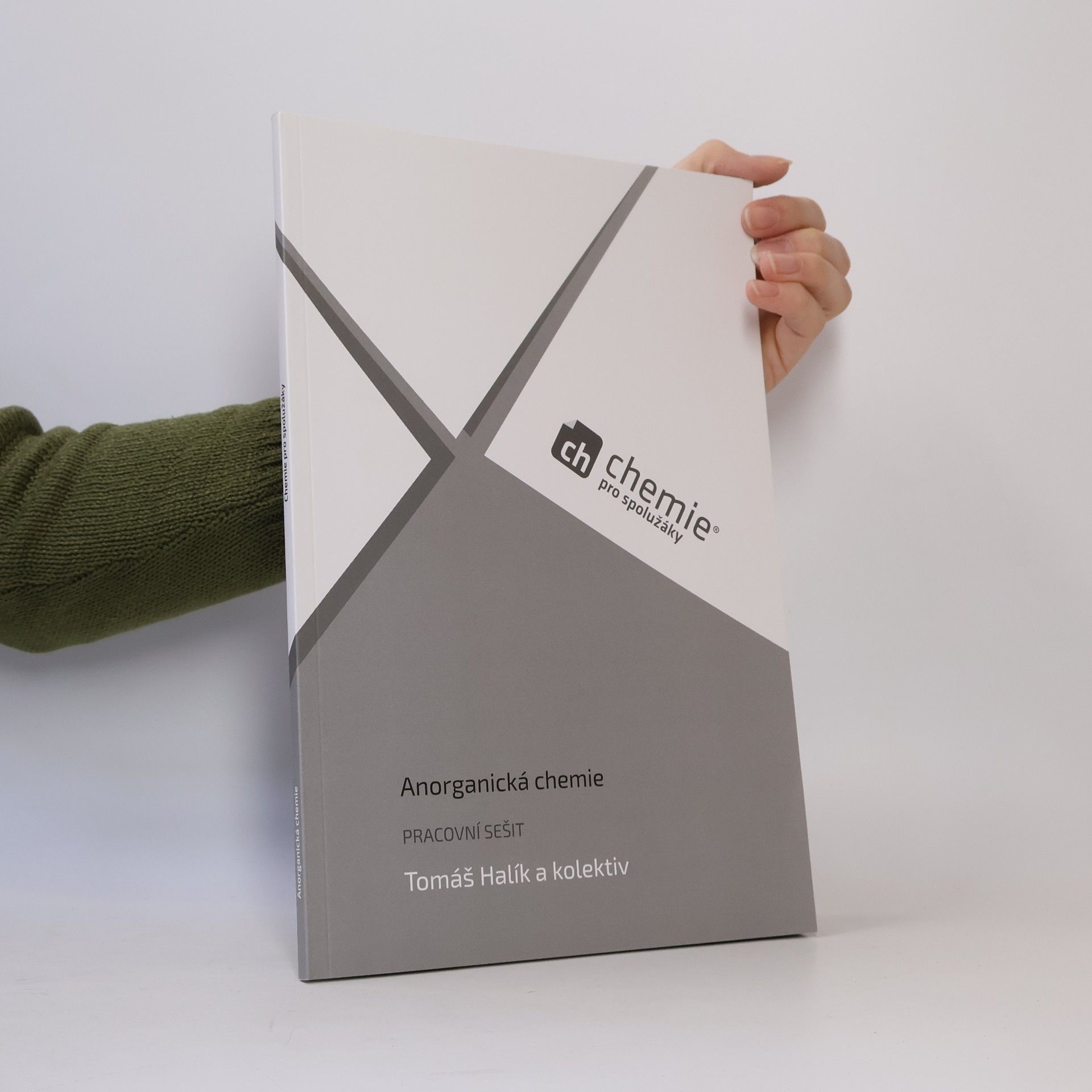 Tomáš Halík Chemie pro spolužáky. Anorganická chemie. Pracovní sešit