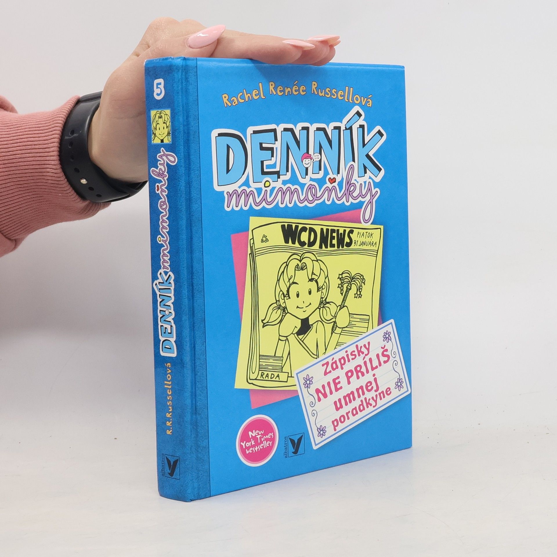 Rachel Renee Russell Denník mimoňky 5. Zápisky nie príliš umnej poradkyne