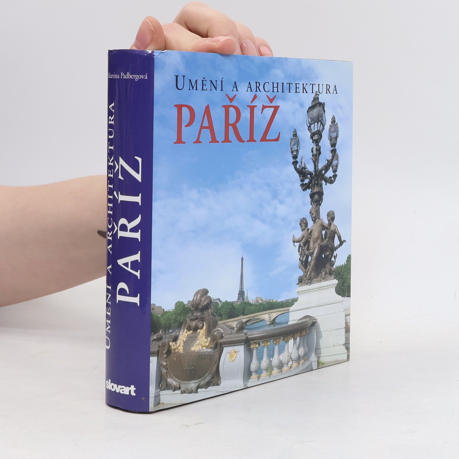 Martina Padberg Paříž. Umění a architektura