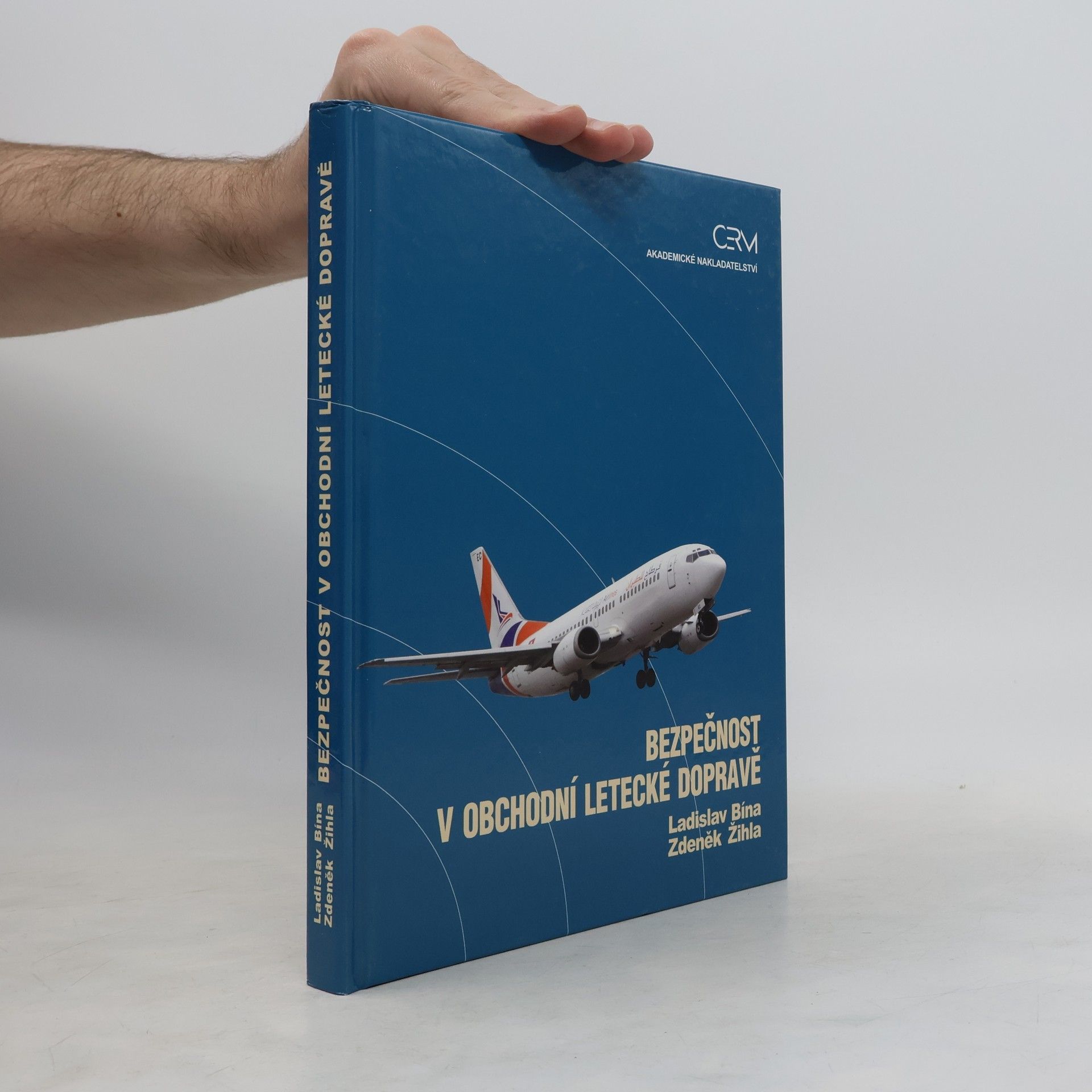 Ladislav Bína Bezpečnost v obchodní letecké dopravě