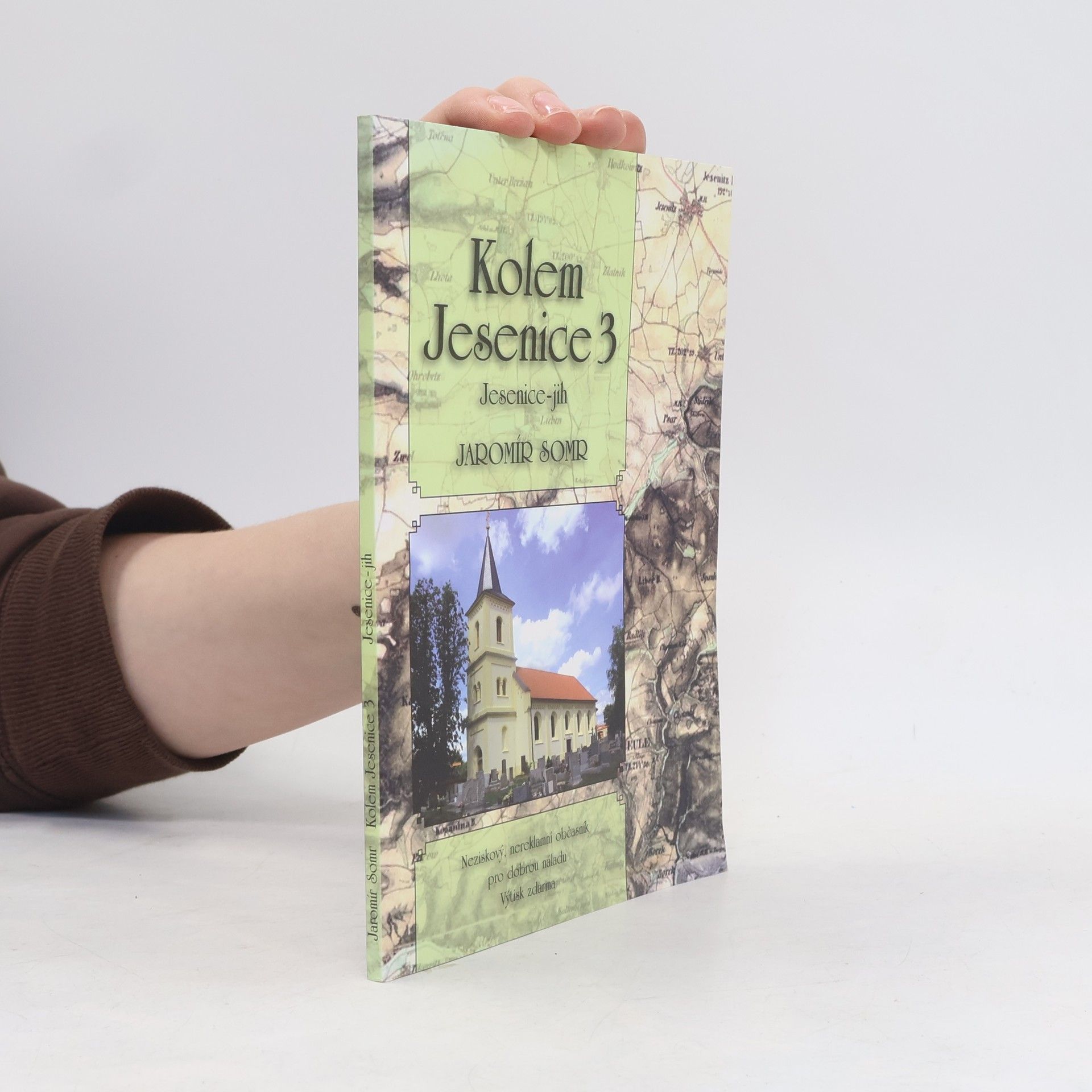 Jaromír Somr Kolem Jesenice 3. Jesenice jih